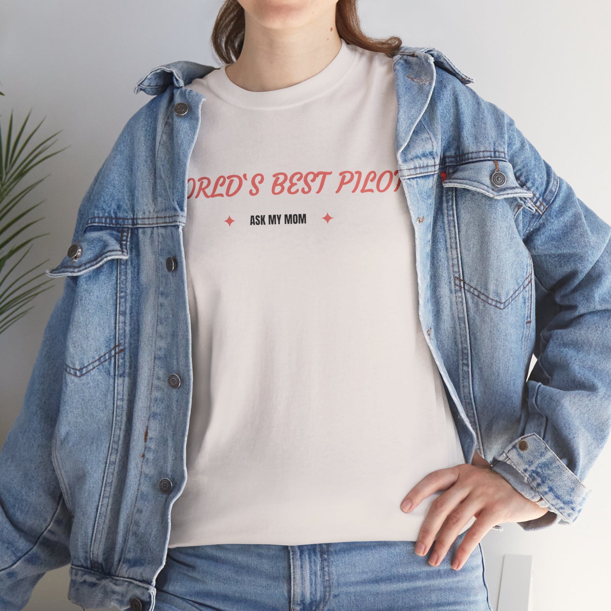 Worlds best Pilot. ask my mom. t-shirt. aviation. mothers. pilots. travel. graphic tee.