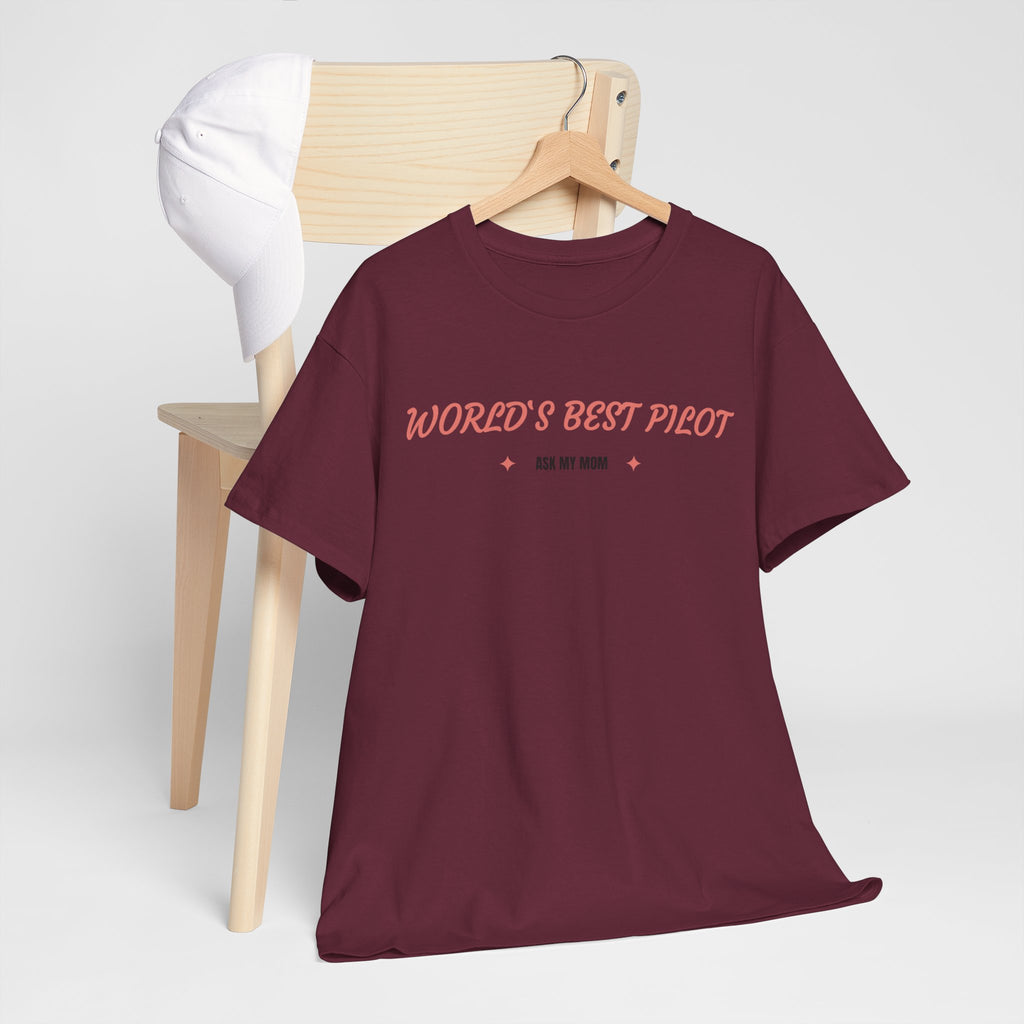 Worlds best Pilot. ask my mom. t-shirt. aviation. mothers. pilots. travel. graphic tee.