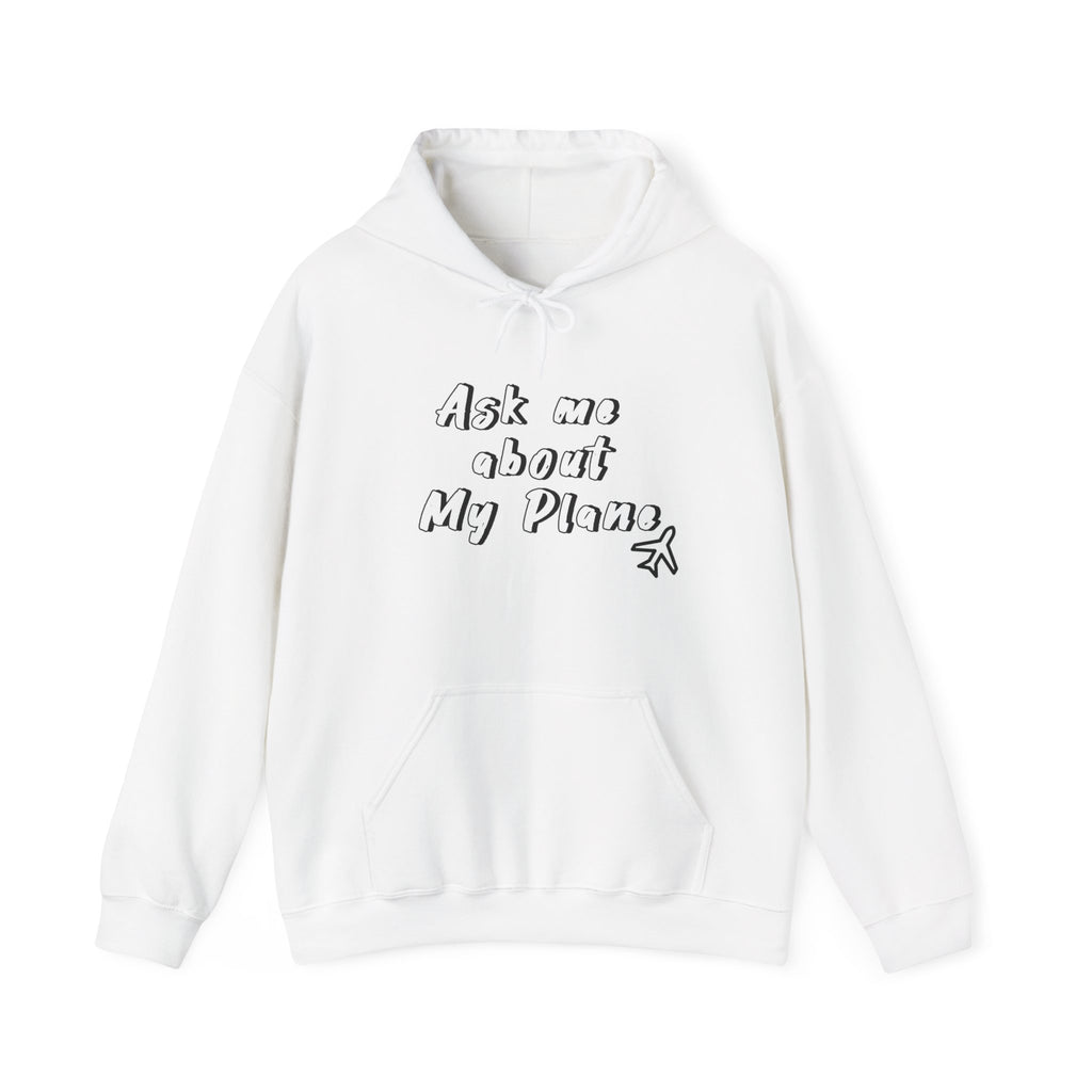 Hoodie For Pilots. Ask me about My Plane!. gift for pilots. aviation. aviation gifts. graphic design