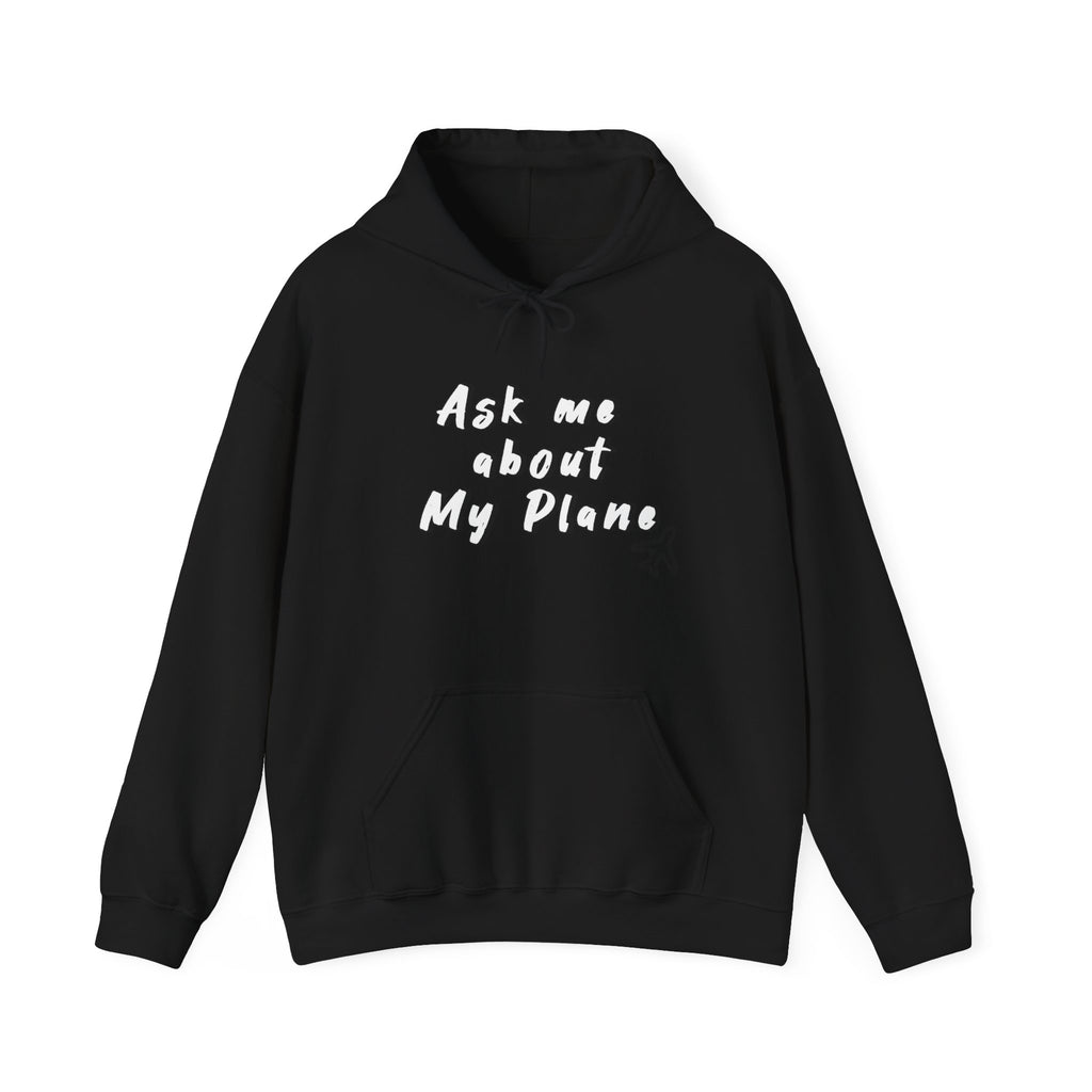Hoodie For Pilots. Ask me about My Plane!. gift for pilots. aviation. aviation gifts. graphic design