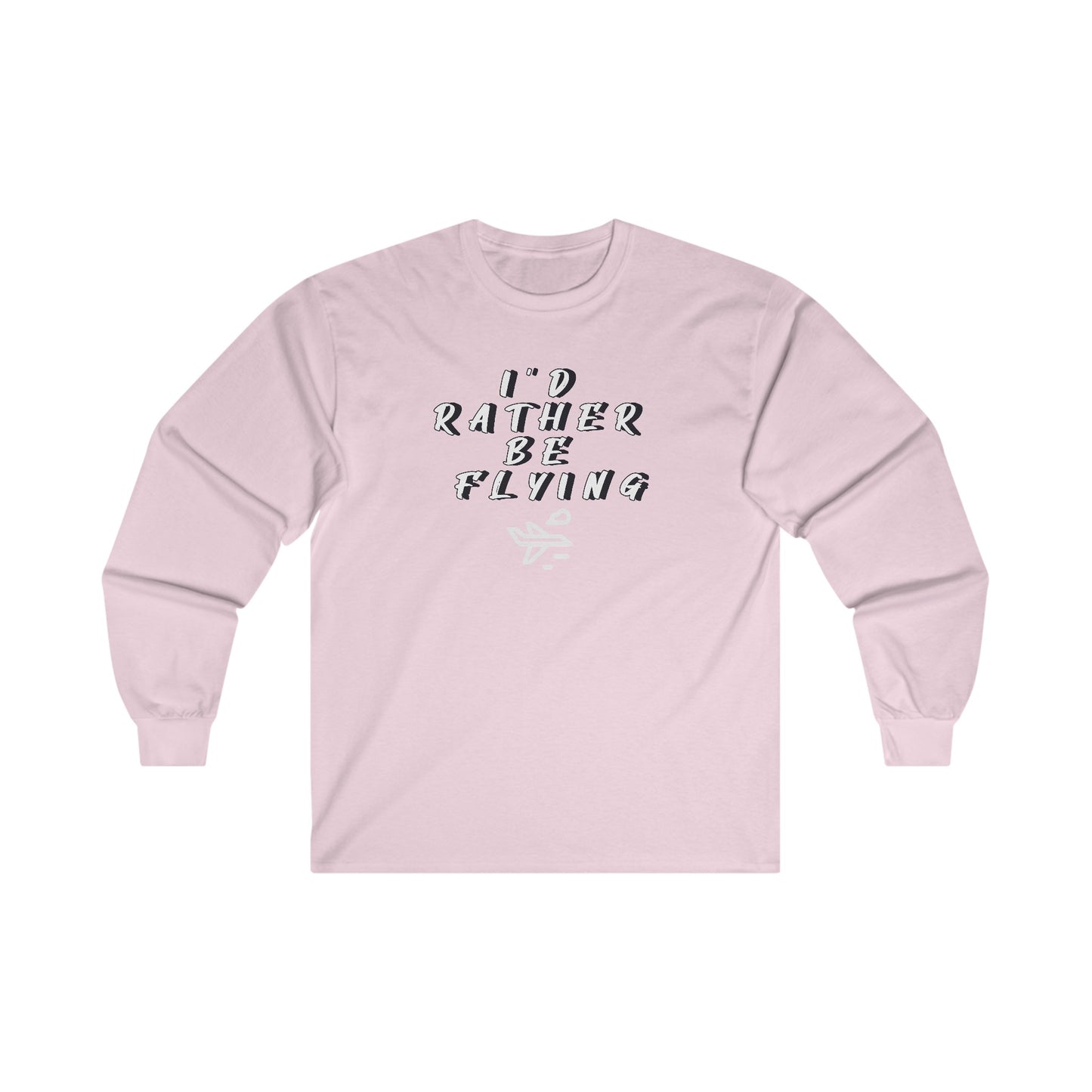 Rather be Flying. long sleeve. aviation. gift. pilots. planes. travel