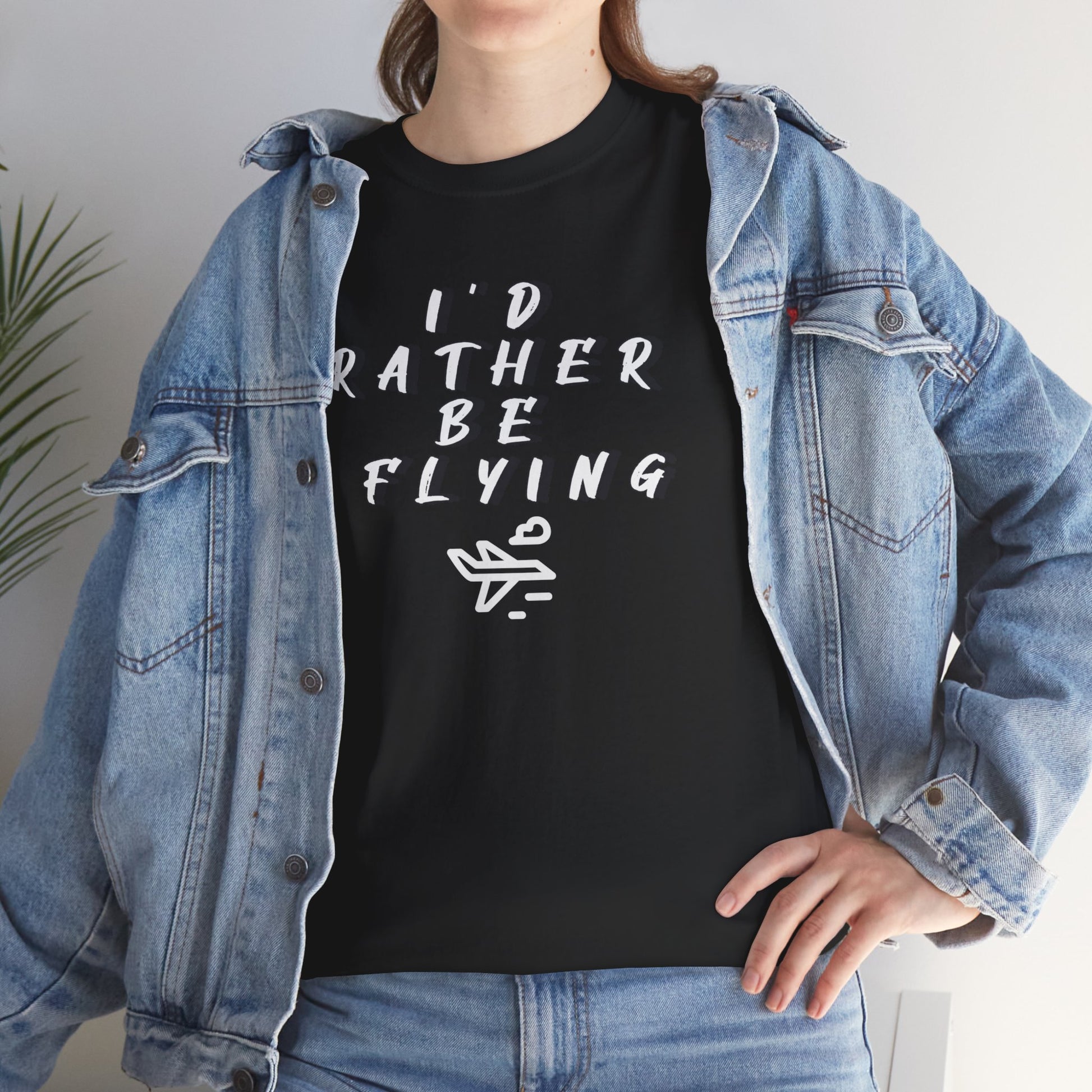I'd rather be flying! T-shirt. aviation. pilots. travel. shirt
