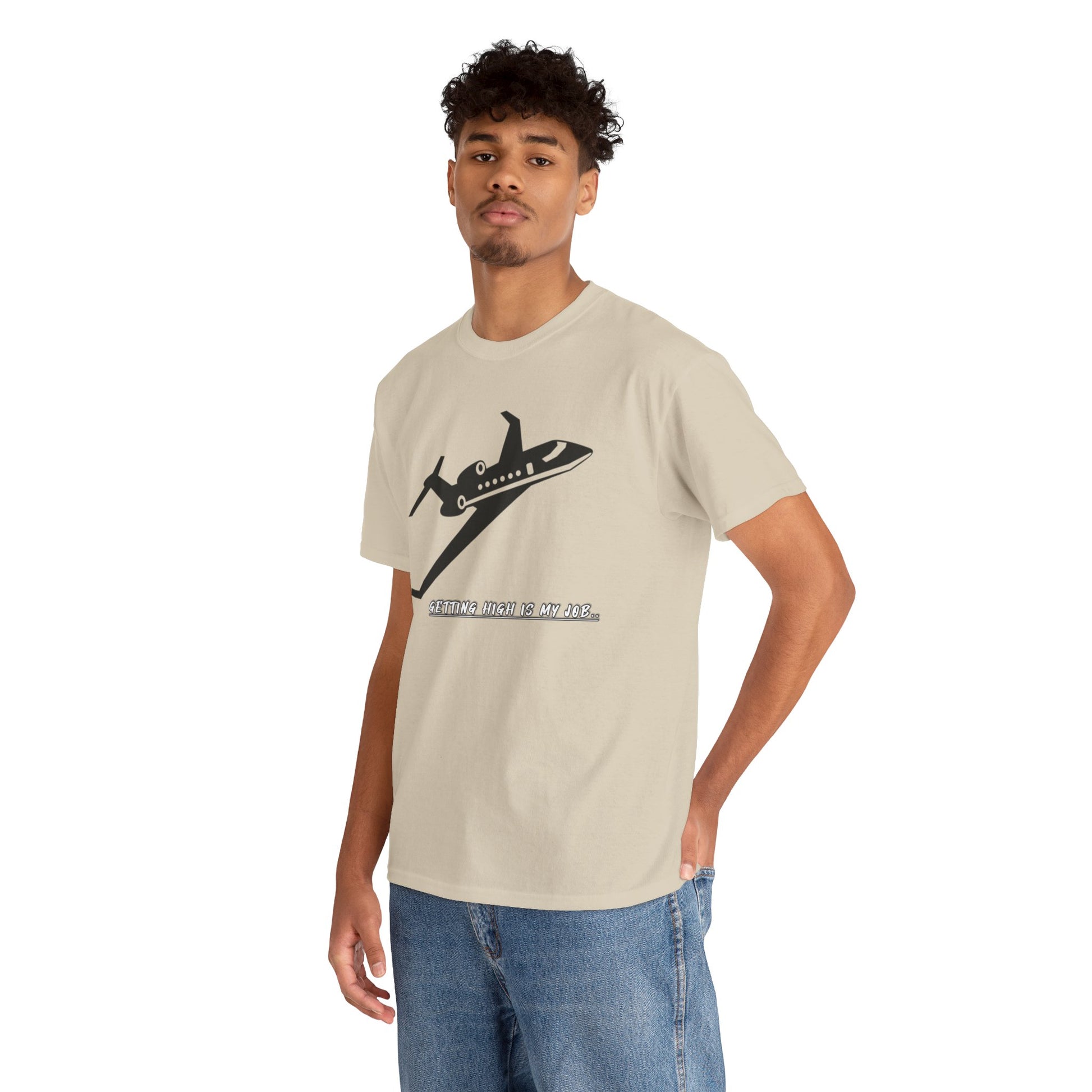 GETTING HIGH IS MY JOB. T-SHIRT. FUNNY. AVIATION. JOKES. PILOTS