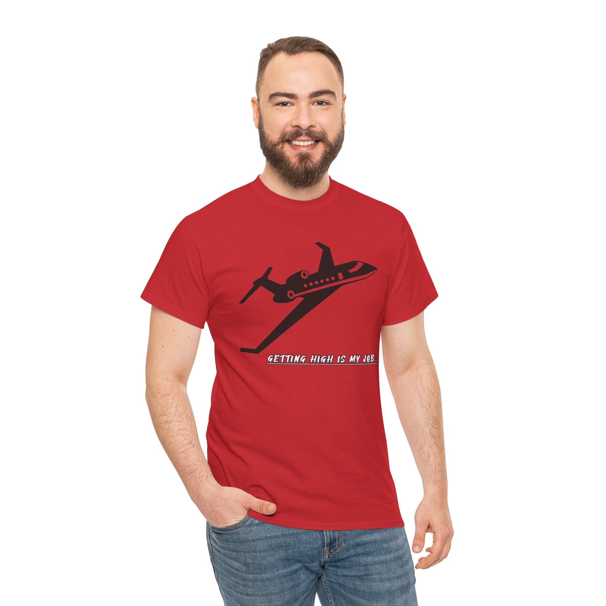 GETTING HIGH IS MY JOB. T-SHIRT. FUNNY. AVIATION. JOKES. PILOTS