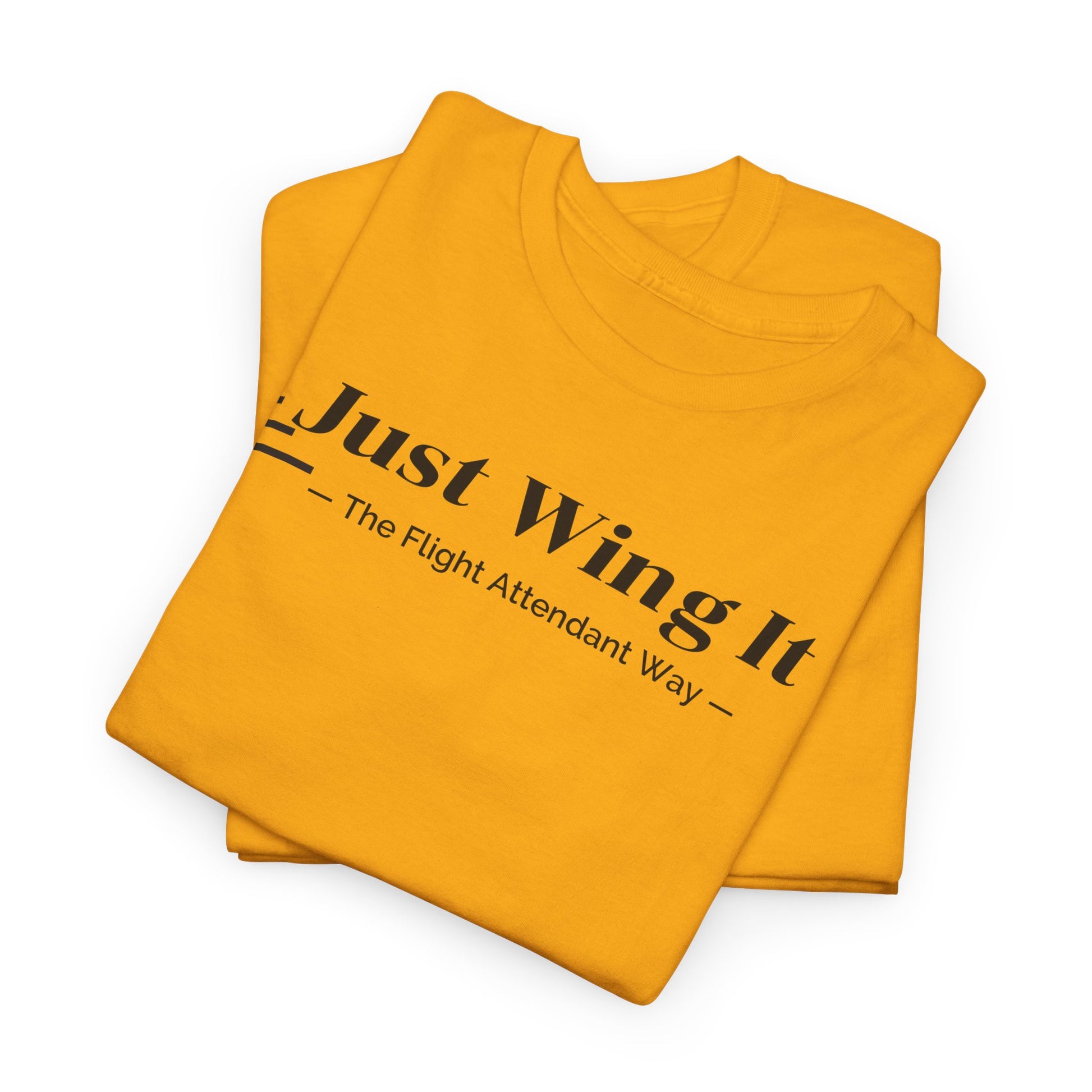 Just Wing It. the flight attendant way. aviation. t-shirt. pilots. travel. work.
