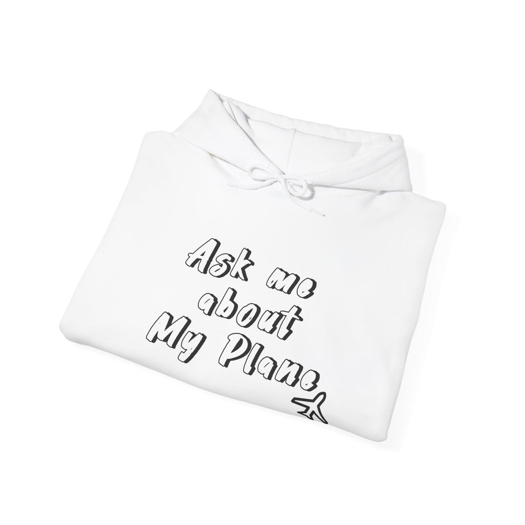 Hoodie For Pilots. Ask me about My Plane!. gift for pilots. aviation. aviation gifts. graphic design