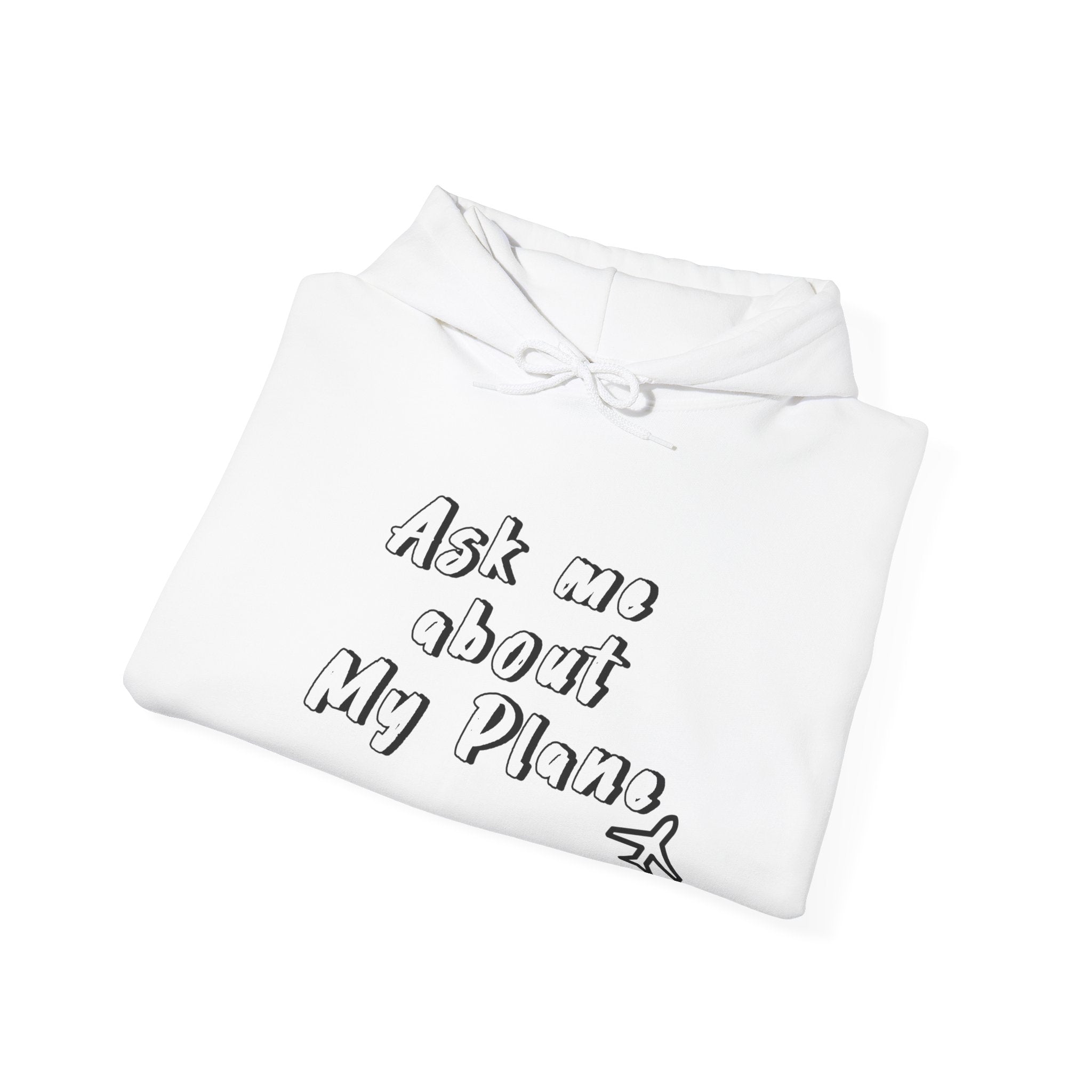 Hoodie For Pilots. Ask me about My Plane!. gift for pilots. aviation. aviation gifts. graphic design