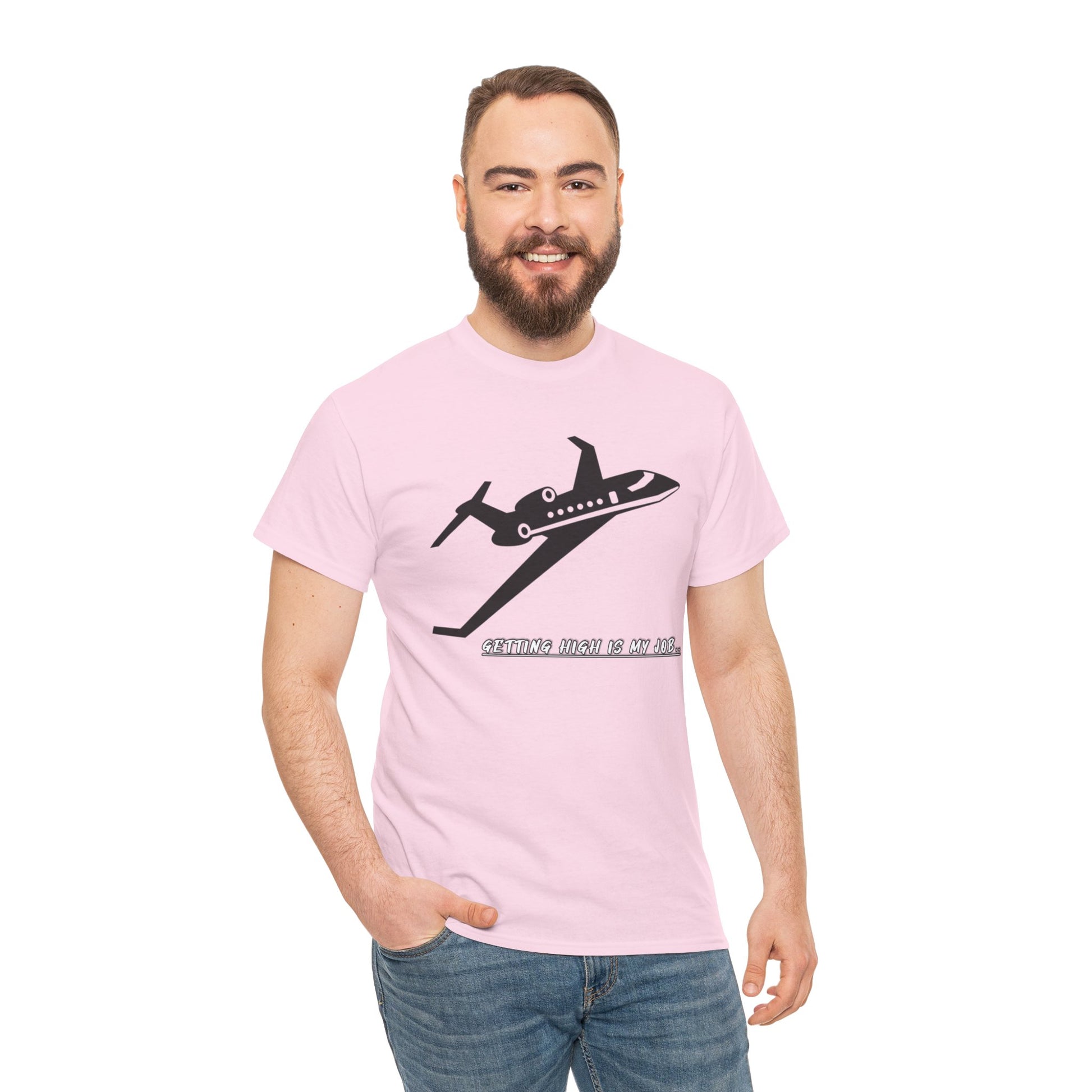 GETTING HIGH IS MY JOB. T-SHIRT. FUNNY. AVIATION. JOKES. PILOTS