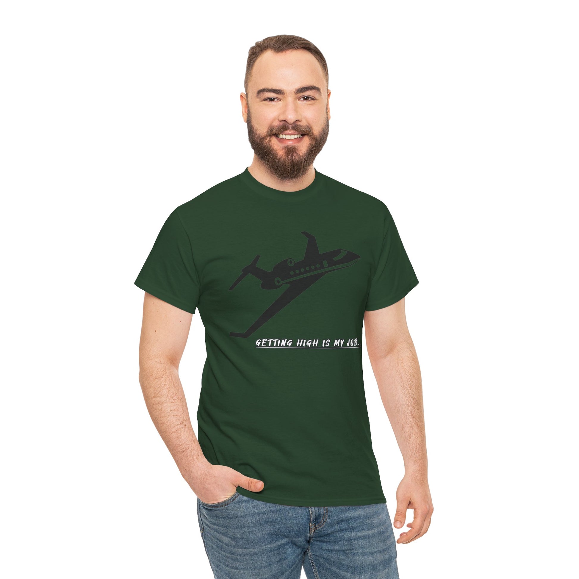 GETTING HIGH IS MY JOB. T-SHIRT. FUNNY. AVIATION. JOKES. PILOTS