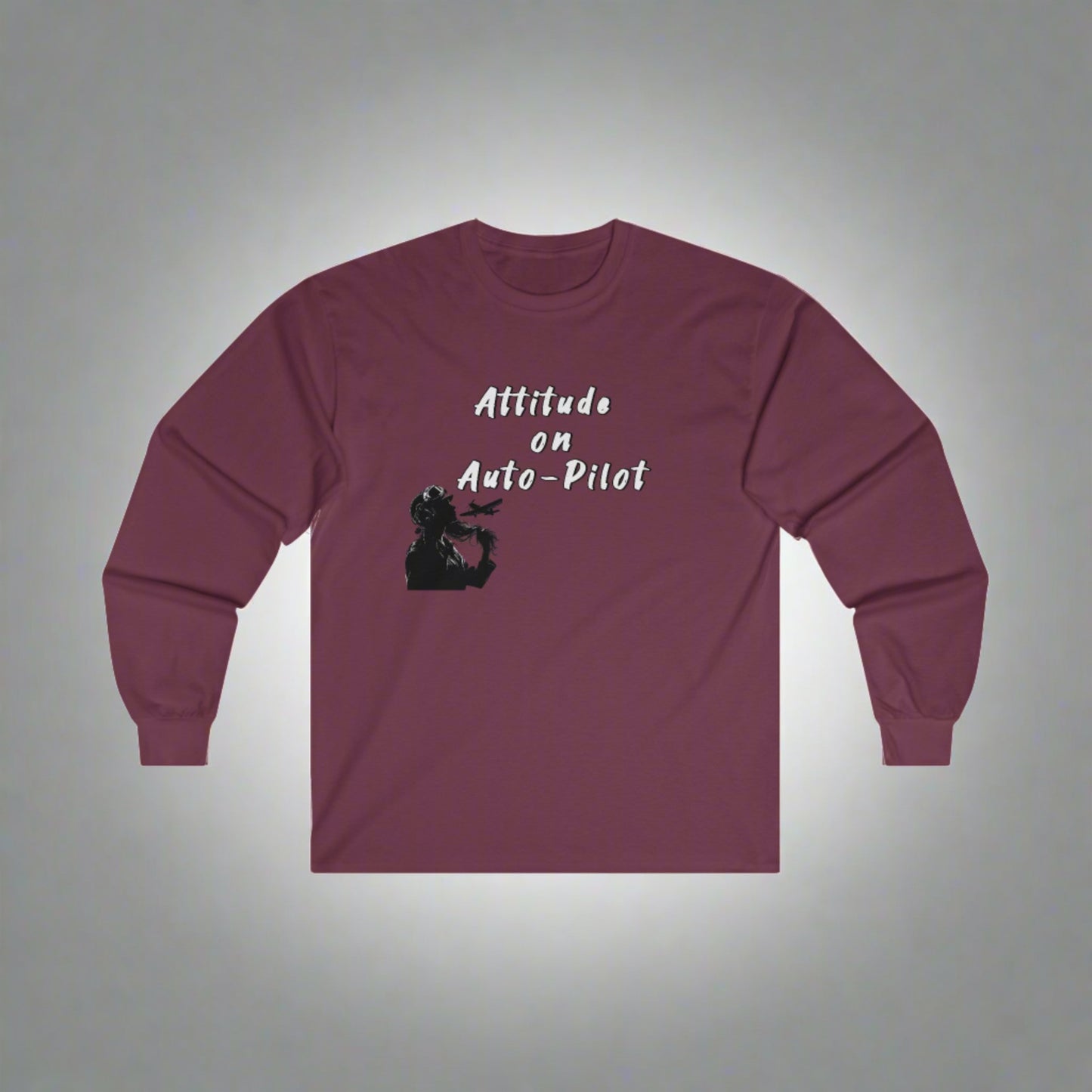 Attitude on auto pilot!. long sleeve. aviation. gifts. anniversary. pilots. flight attendant. travel