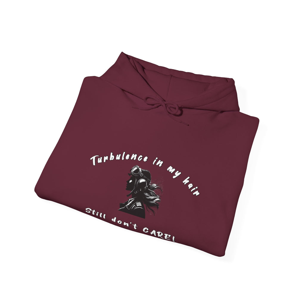 Turbulence in my hair, still don't CARE!. Aviation. gifts. pilots. planes. travel. graphic hoodie