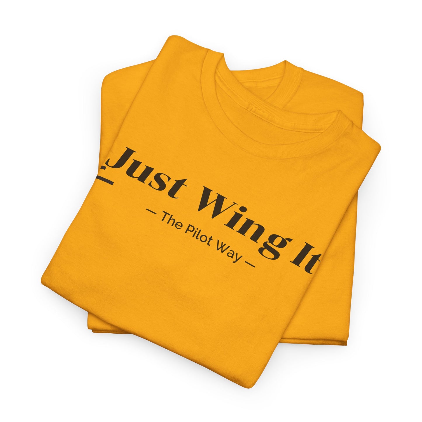 JUST WING IT. PILOT. T-SHIRT. AVIATION. PILOTS.FLIGHT CREW. GRAPHIC TEE