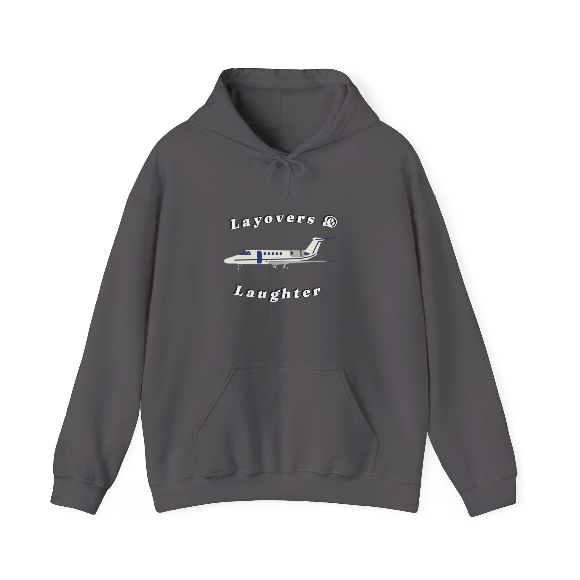 Hoodie for Pilots, layovers & laughter, gifts for pilots, travel, aviation gifts, aviation, planes