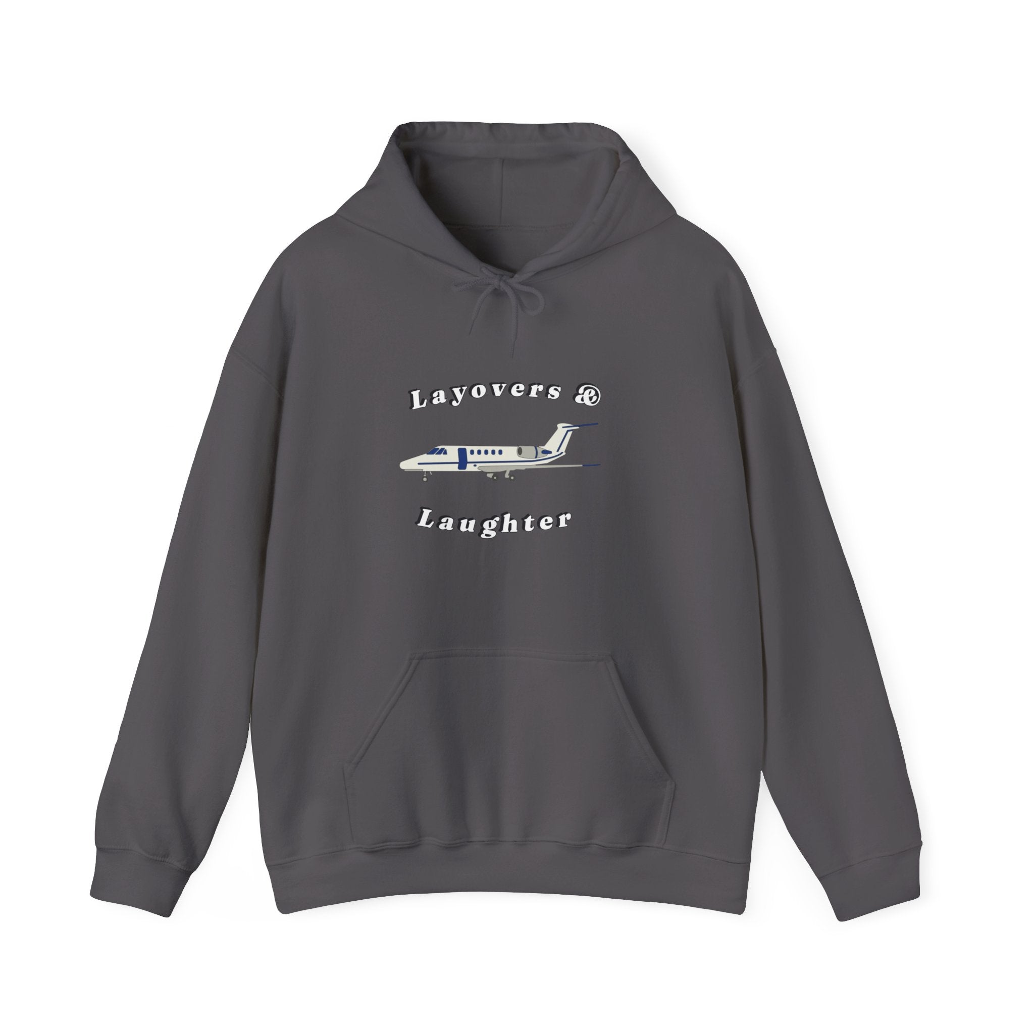 Hoodie for Pilots, layovers & laughter, gifts for pilots, travel, aviation gifts, aviation, planes
