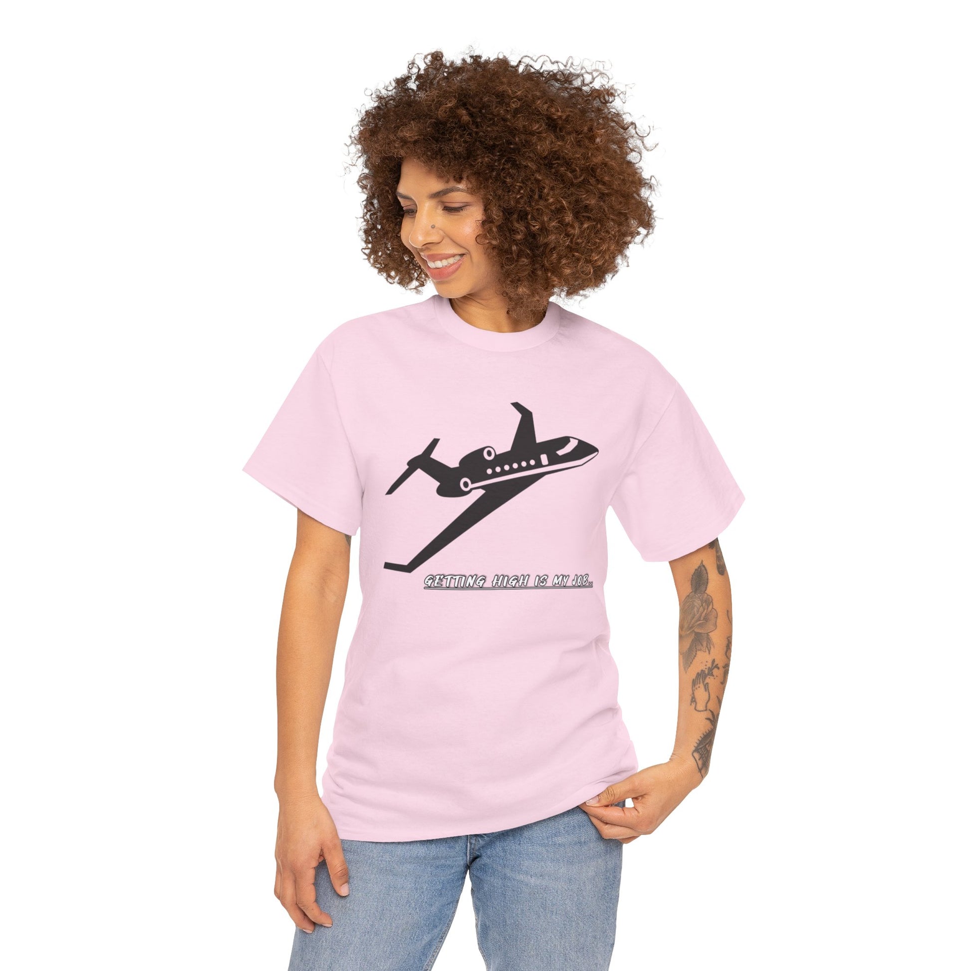 GETTING HIGH IS MY JOB. T-SHIRT. FUNNY. AVIATION. JOKES. PILOTS