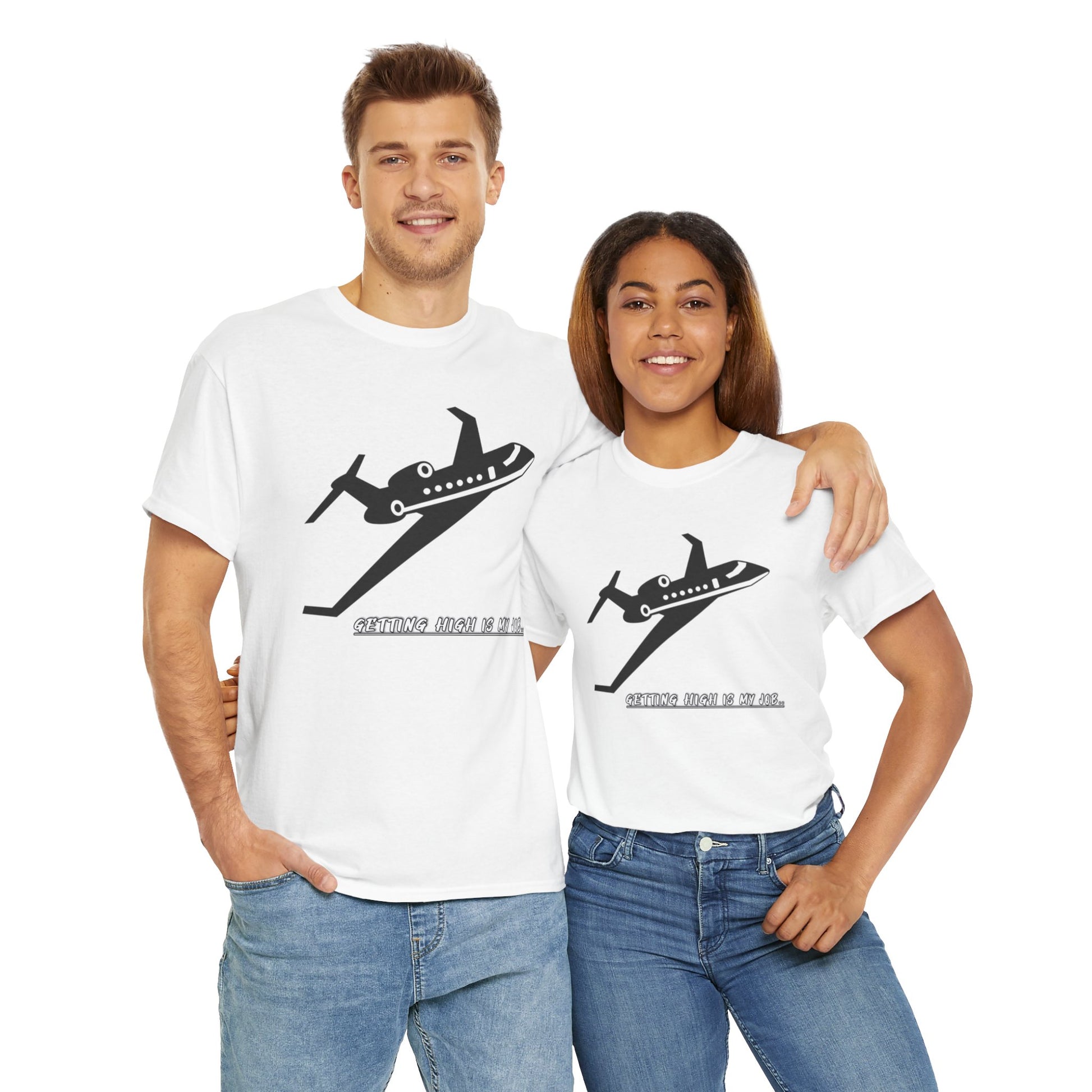 GETTING HIGH IS MY JOB. T-SHIRT. FUNNY. AVIATION. JOKES. PILOTS