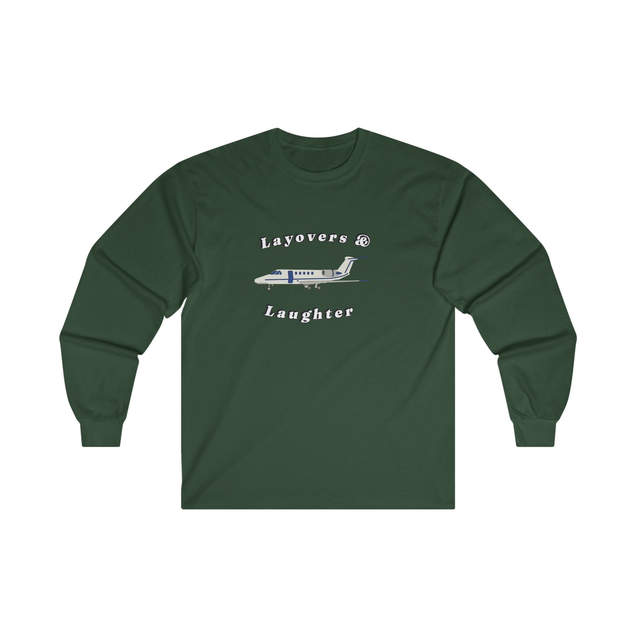 layovers & laughter long sleeve. aviation. gift. pilots. planes. travel.