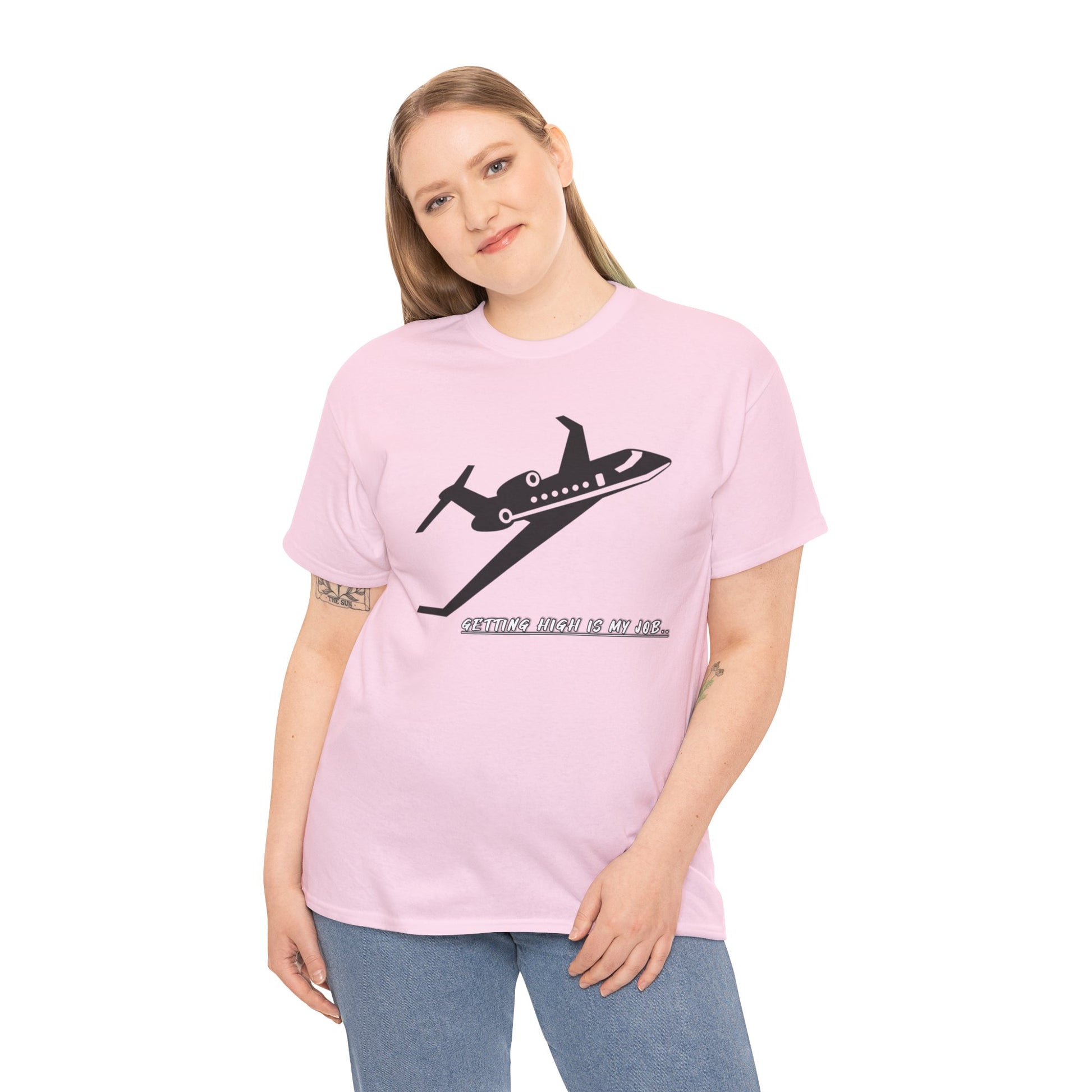 GETTING HIGH IS MY JOB. T-SHIRT. FUNNY. AVIATION. JOKES. PILOTS