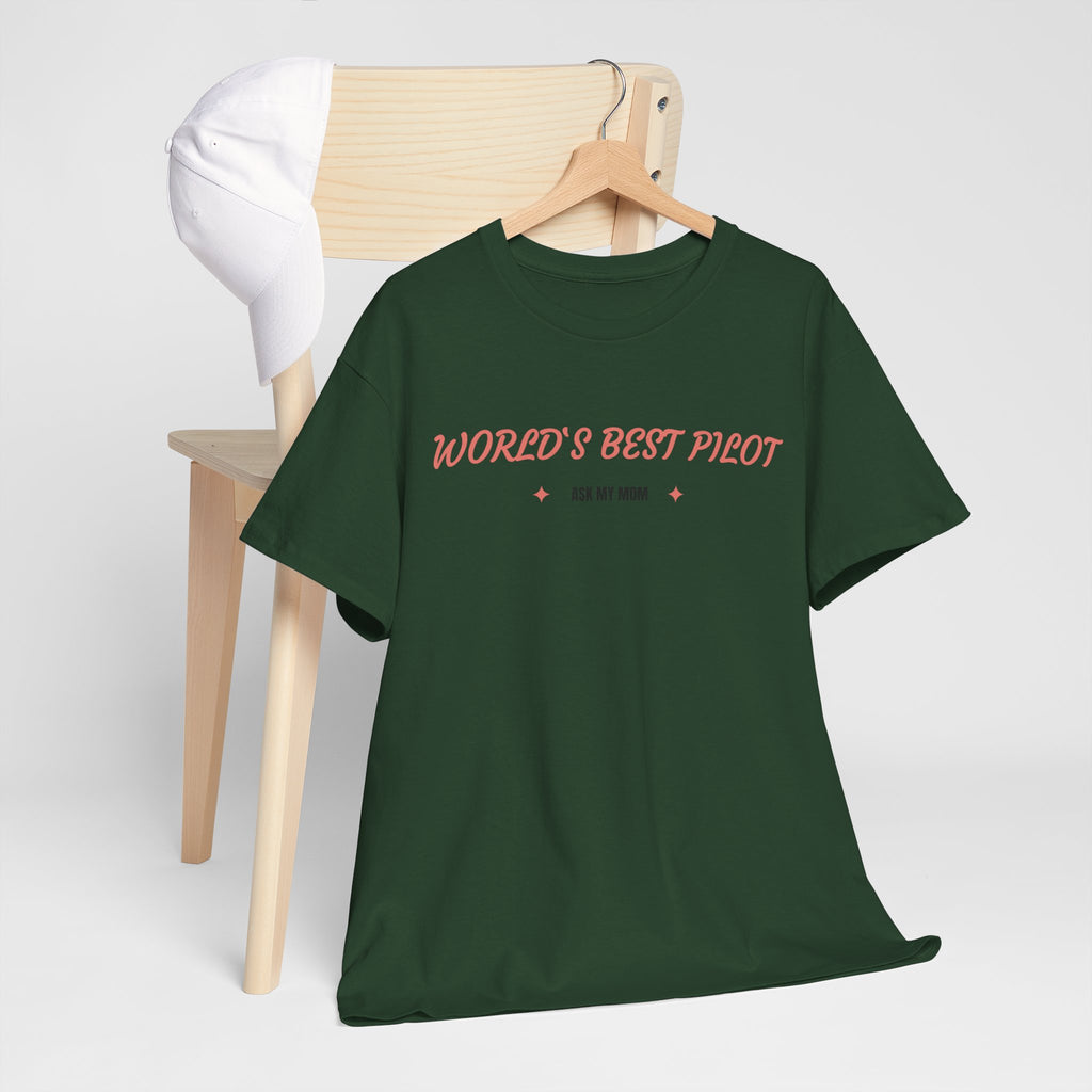 Worlds best Pilot. ask my mom. t-shirt. aviation. mothers. pilots. travel. graphic tee.