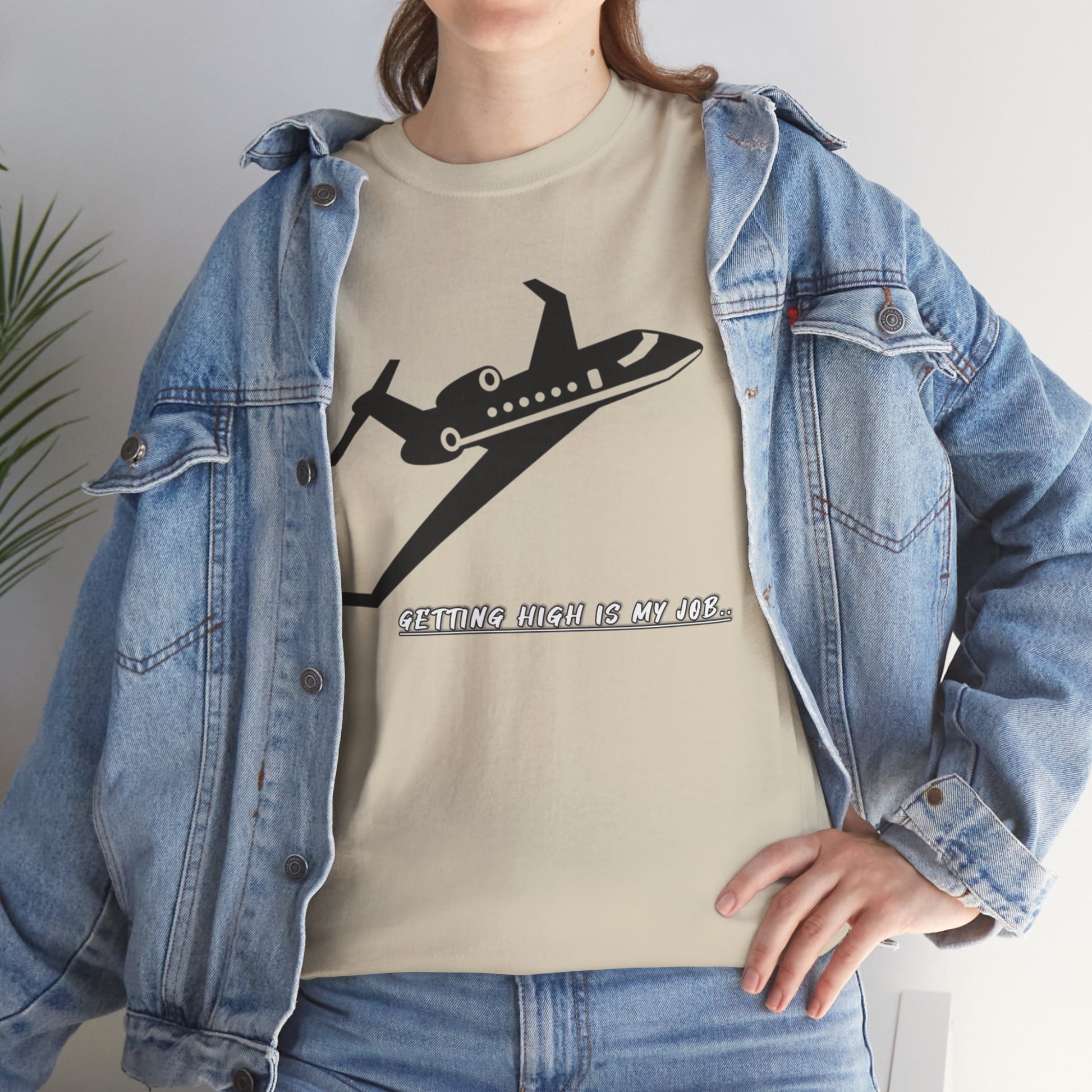 GETTING HIGH IS MY JOB. T-SHIRT. FUNNY. AVIATION. JOKES. PILOTS