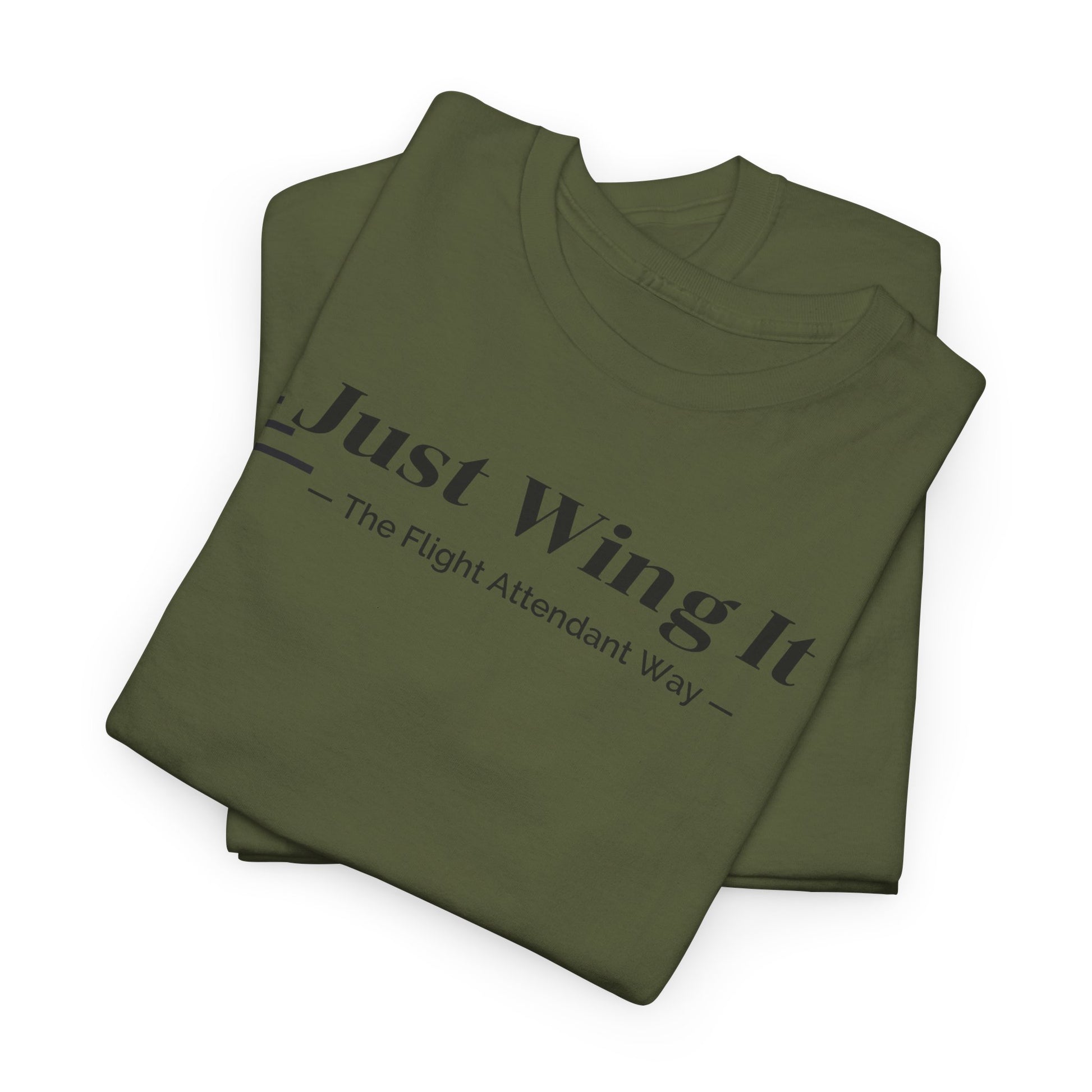 Just Wing It. the flight attendant way. aviation. t-shirt. pilots. travel. work.