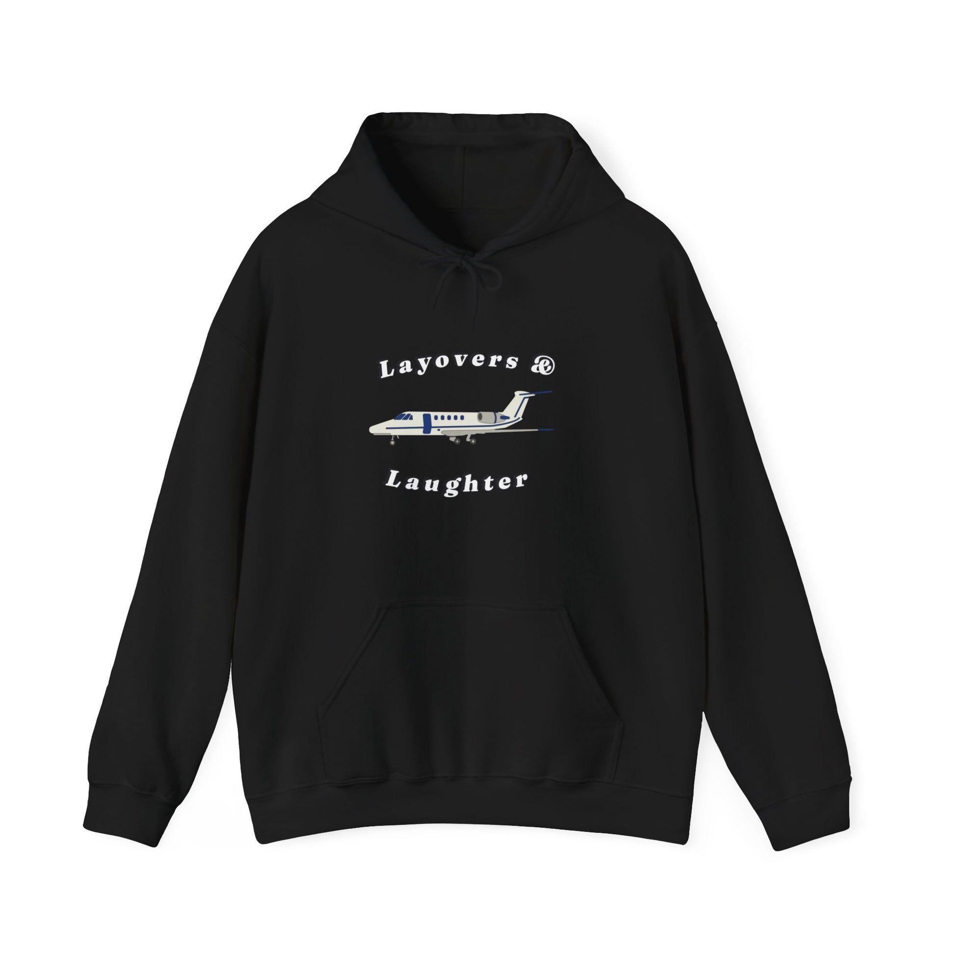 Hoodie for Pilots, layovers & laughter, gifts for pilots, travel, aviation gifts, aviation, planes