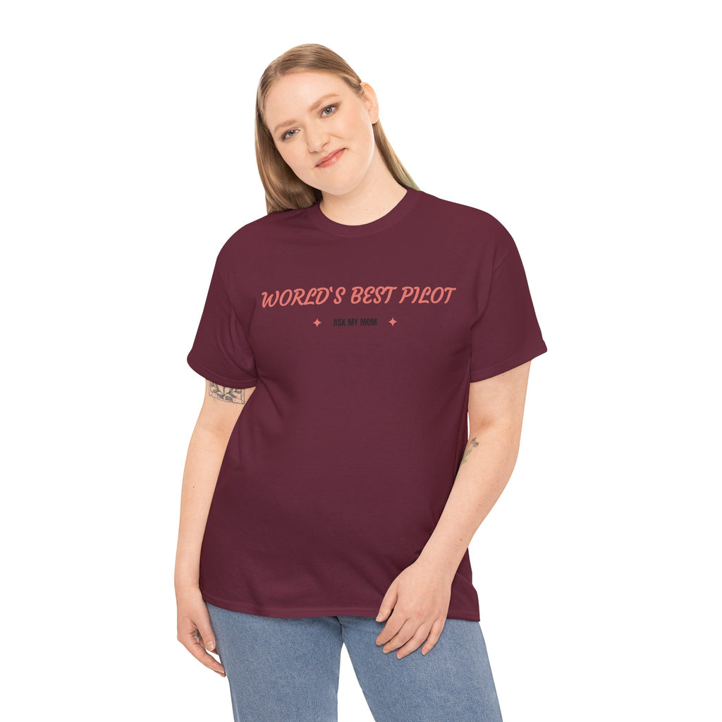 Worlds best Pilot. ask my mom. t-shirt. aviation. mothers. pilots. travel. graphic tee.