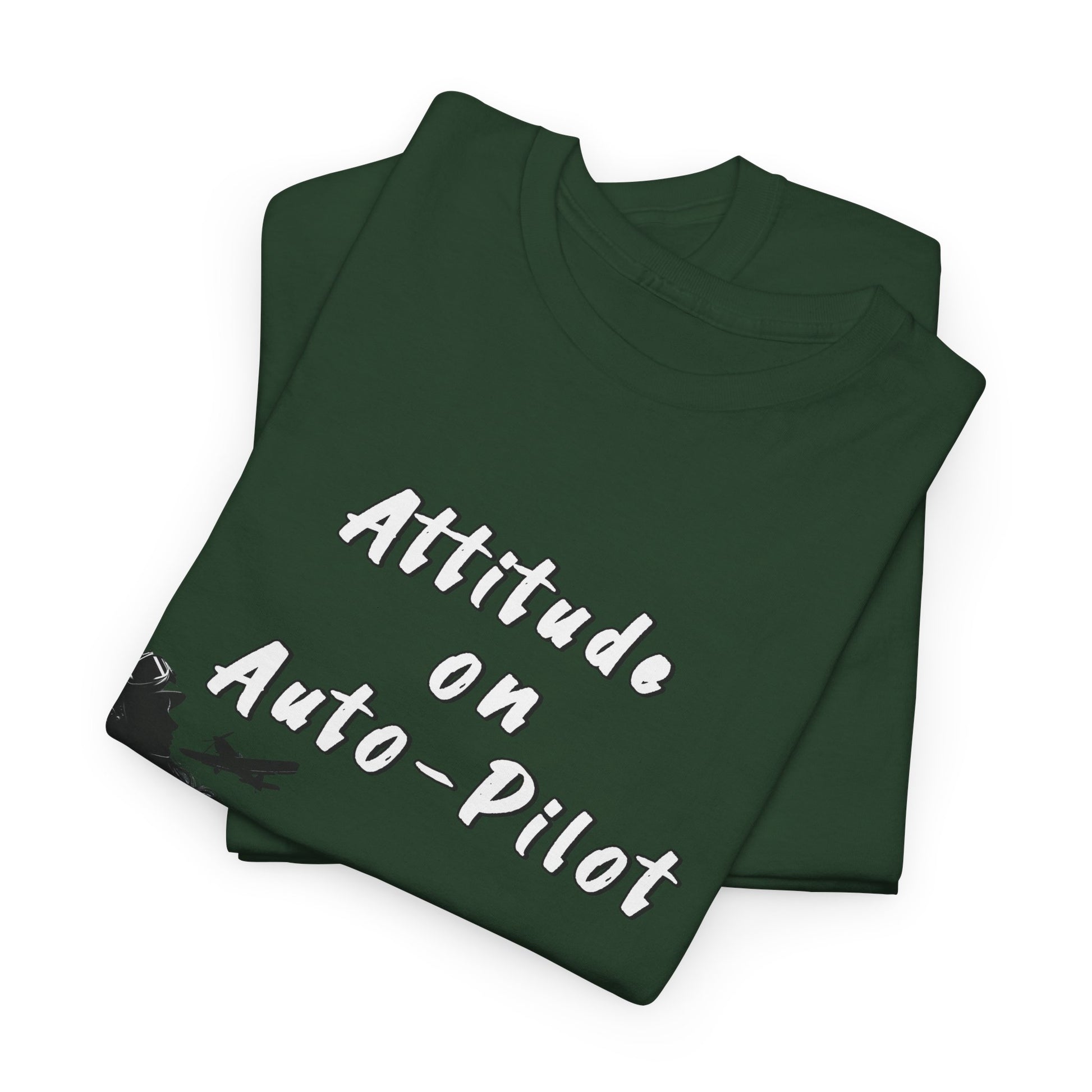 Attitude on Auto- pilot. T-shirt. aviation. gifts. pilots. flight attendant. jokes