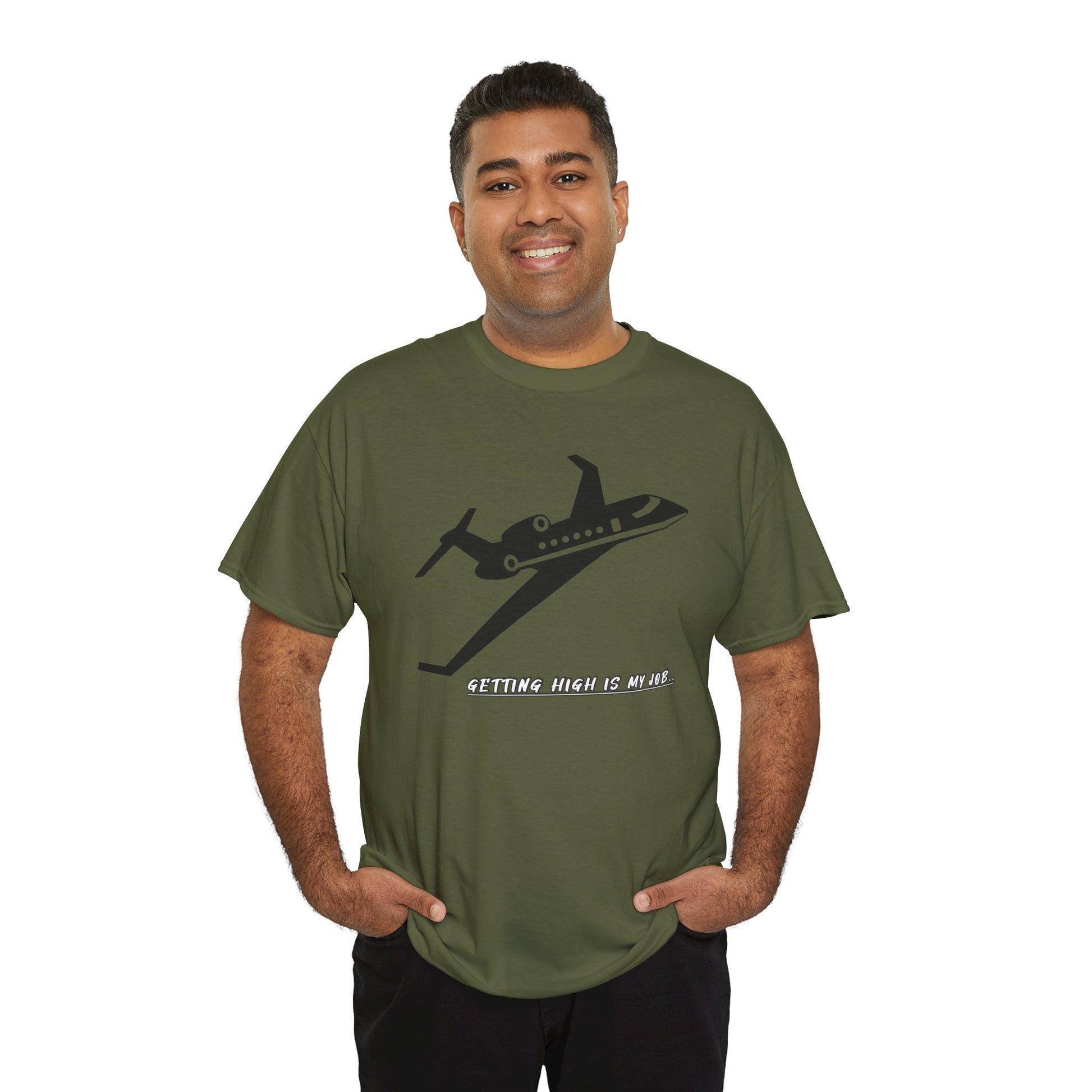 GETTING HIGH IS MY JOB. T-SHIRT. FUNNY. AVIATION. JOKES. PILOTS