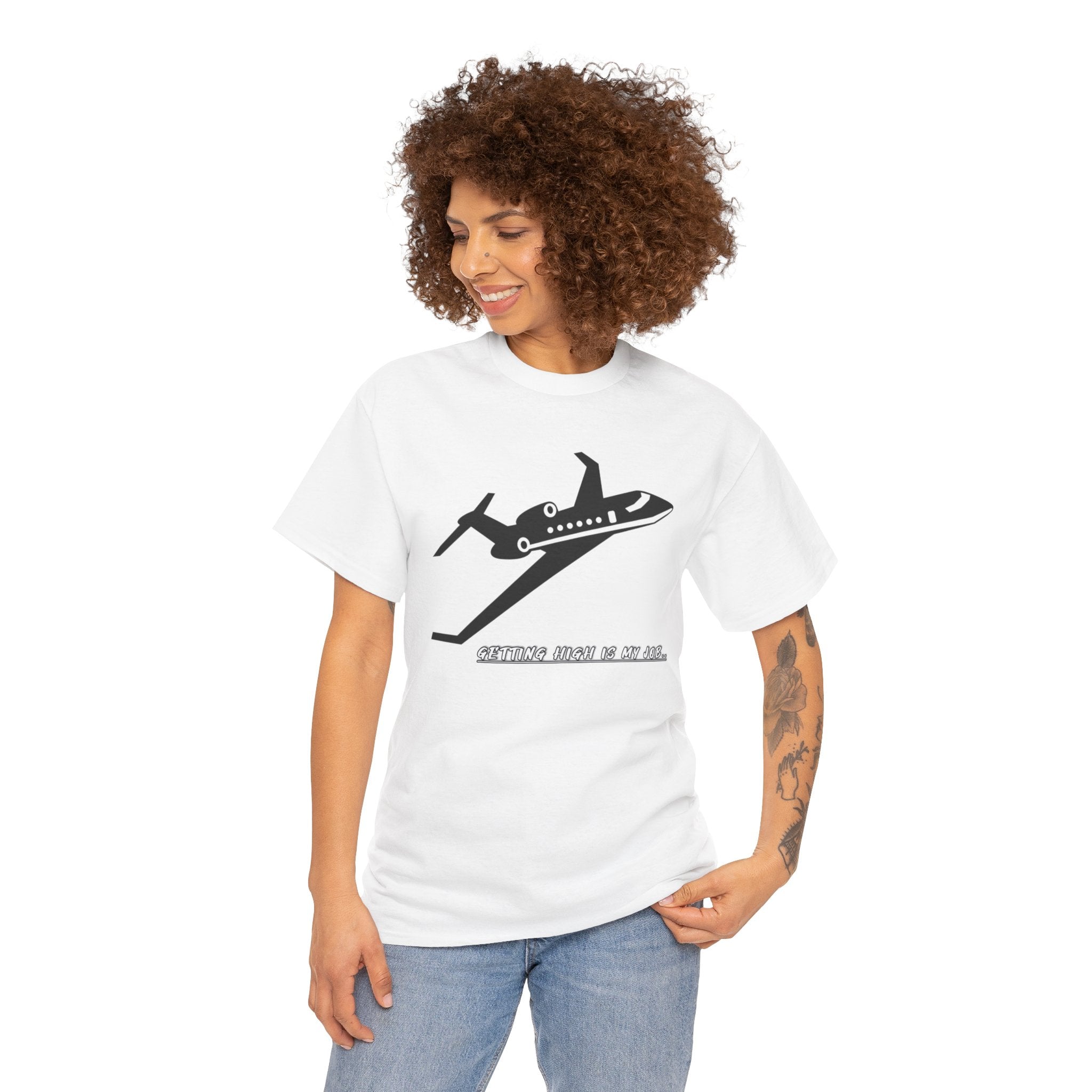 GETTING HIGH IS MY JOB. T-SHIRT. FUNNY. AVIATION. JOKES. PILOTS