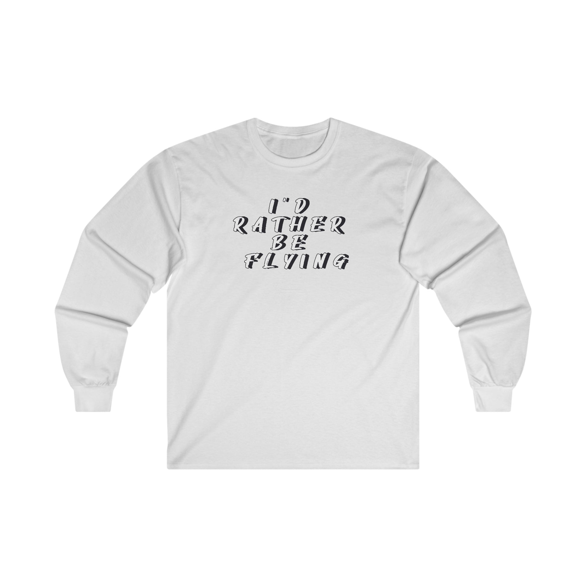 Rather be Flying. long sleeve. aviation. gift. pilots. planes. travel