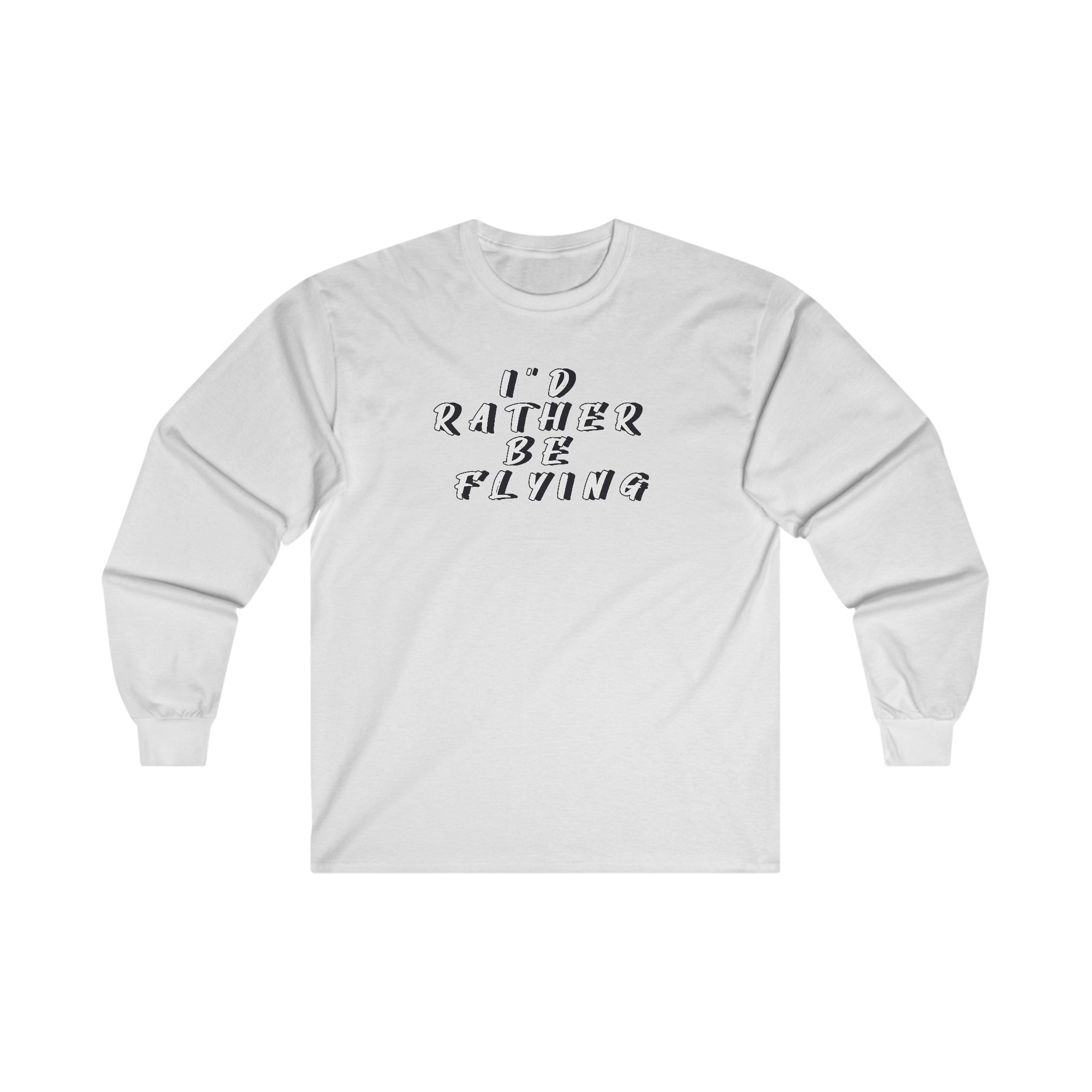 Rather be Flying. long sleeve. aviation. gift. pilots. planes. travel