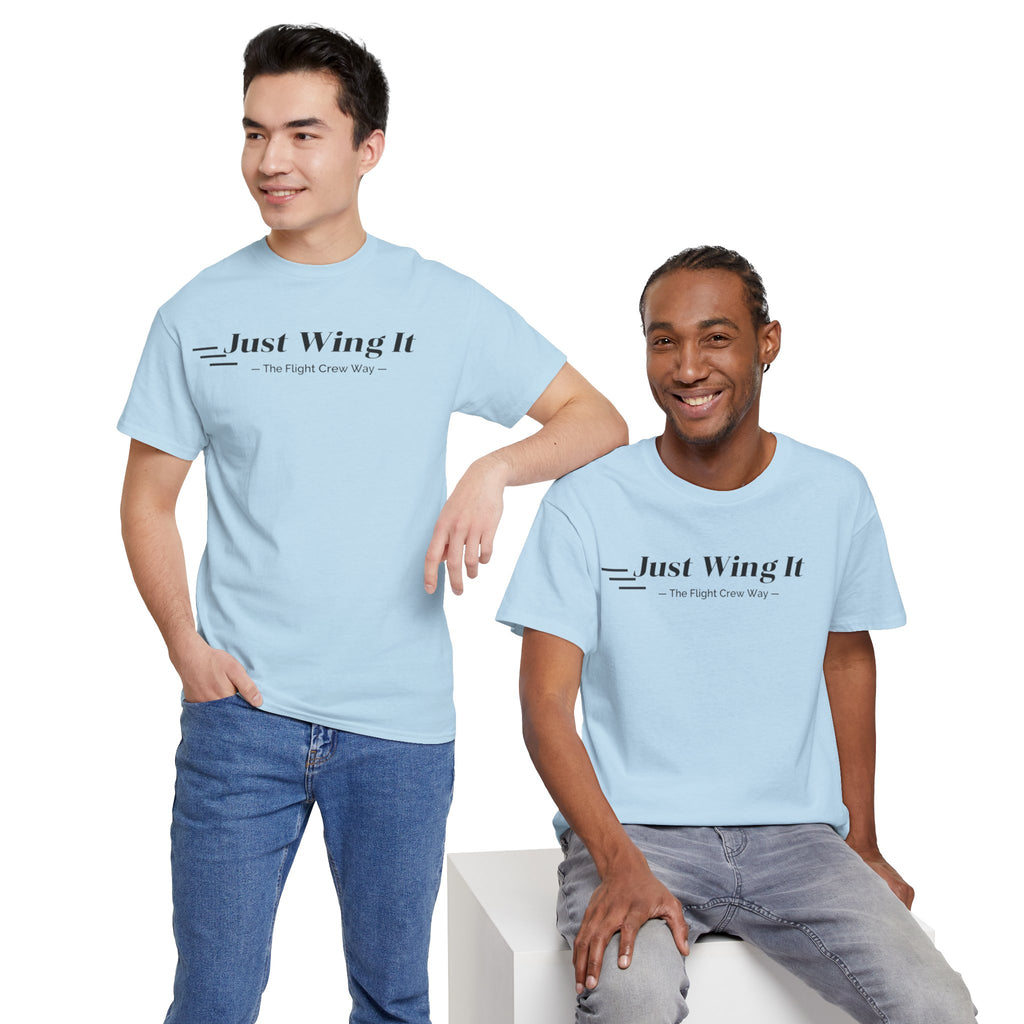 JUST WING IT. FLIGHT CREW. T-SHIRT. AVIATION. PILOTS. PLANES. GRAPHIC TEE