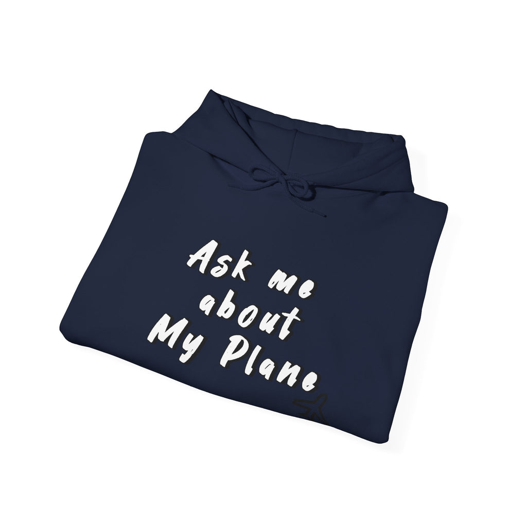 Hoodie For Pilots. Ask me about My Plane!. gift for pilots. aviation. aviation gifts. graphic design