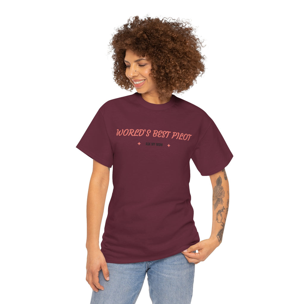 Worlds best Pilot. ask my mom. t-shirt. aviation. mothers. pilots. travel. graphic tee.