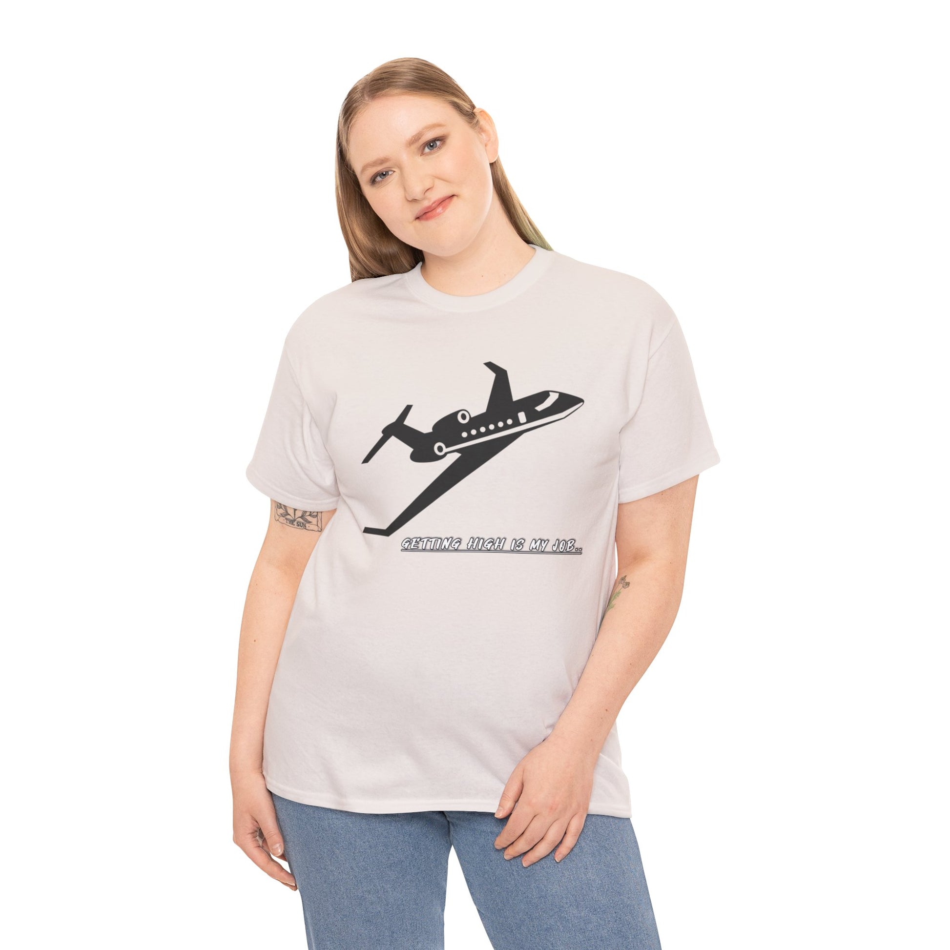 GETTING HIGH IS MY JOB. T-SHIRT. FUNNY. AVIATION. JOKES. PILOTS