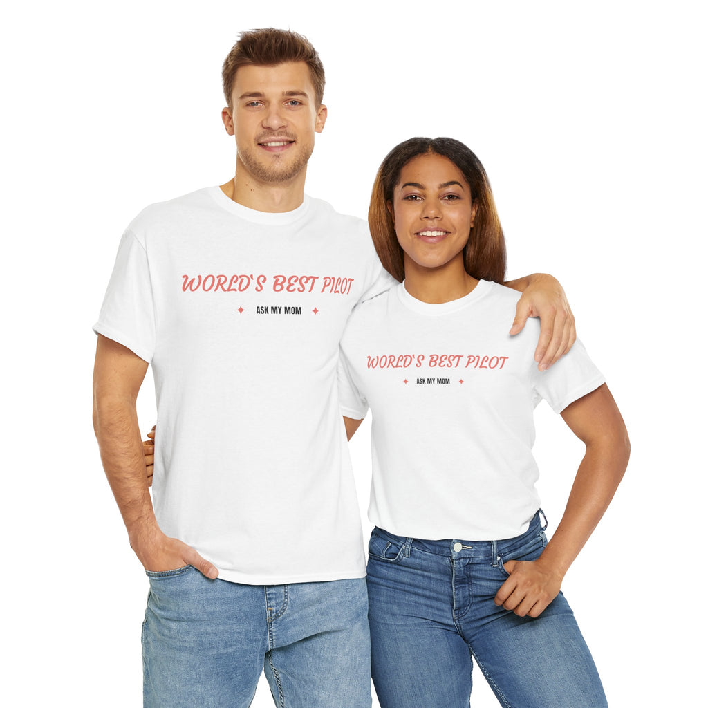 Worlds best Pilot. ask my mom. t-shirt. aviation. mothers. pilots. travel. graphic tee.