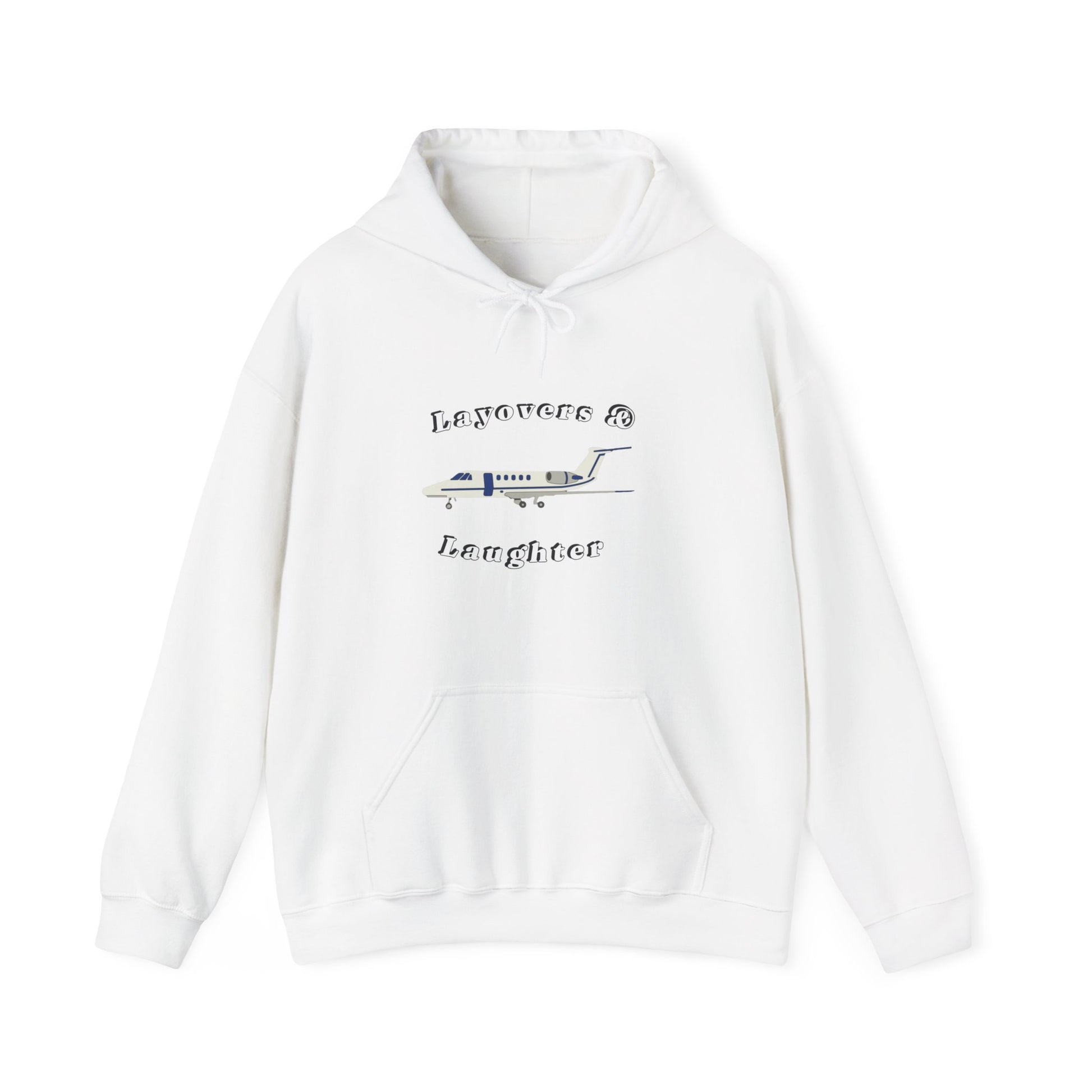 Hoodie for Pilots, layovers & laughter, gifts for pilots, travel, aviation gifts, aviation, planes