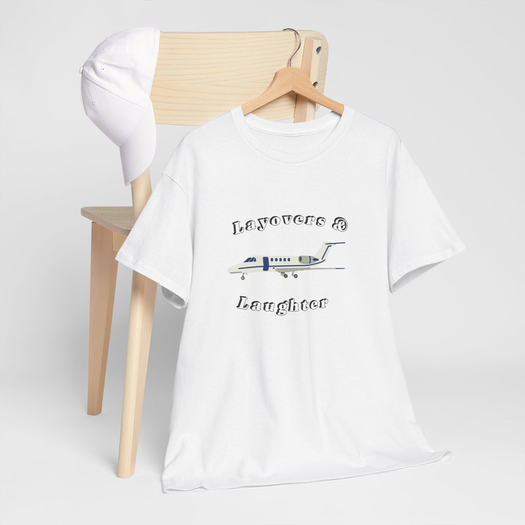 Layovers & Laughter. T-shirt. aviation. pilots. travel. shirt.