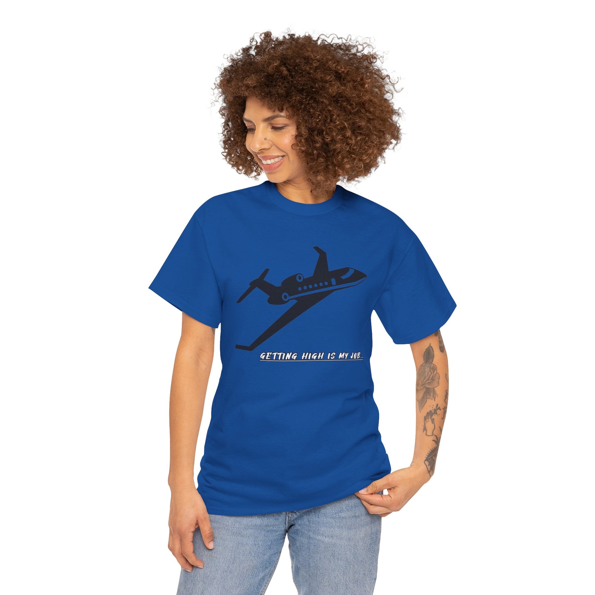 GETTING HIGH IS MY JOB. T-SHIRT. FUNNY. AVIATION. JOKES. PILOTS
