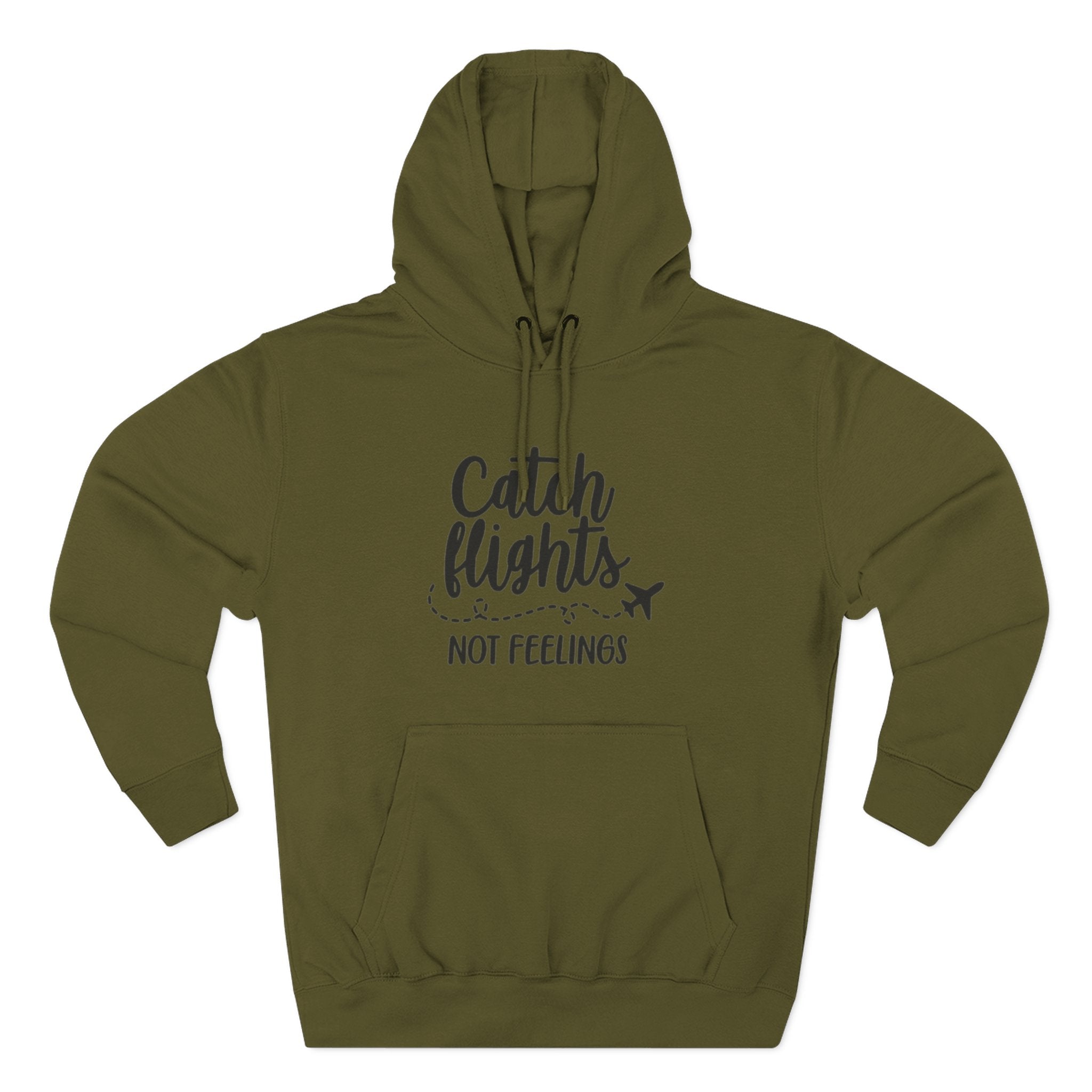 Catch Flights Not Feelings Hoodie | Travel Quote, Airplane Graphic
