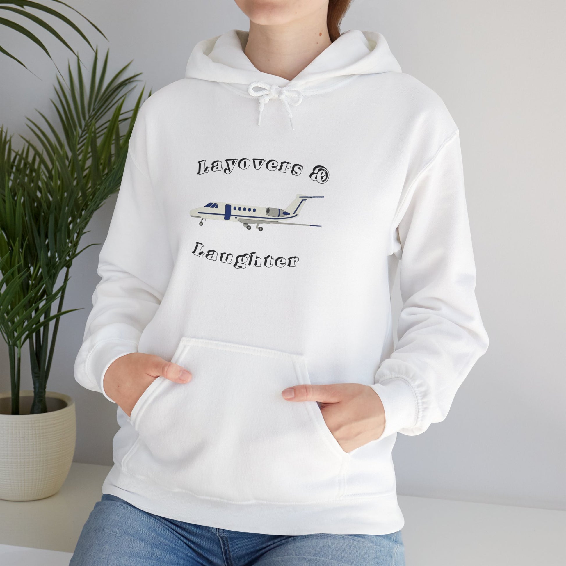 Hoodie for Pilots, layovers & laughter, gifts for pilots, travel, aviation gifts, aviation, planes