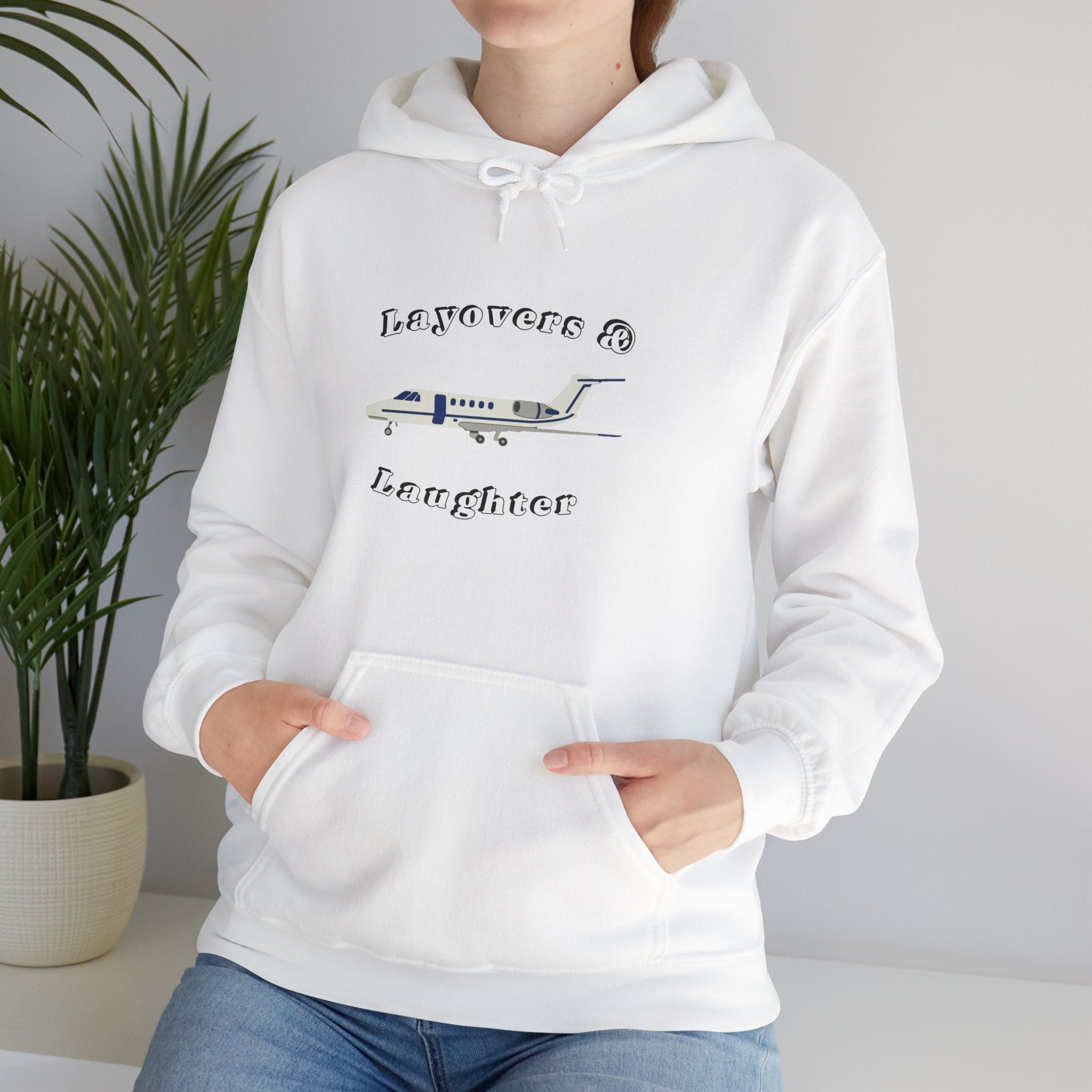 Hoodie for Pilots, layovers & laughter, gifts for pilots, travel, aviation gifts, aviation, planes