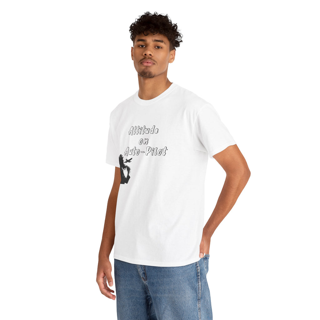 Attitude on Auto- pilot. T-shirt. aviation. gifts. pilots. flight attendant. jokes