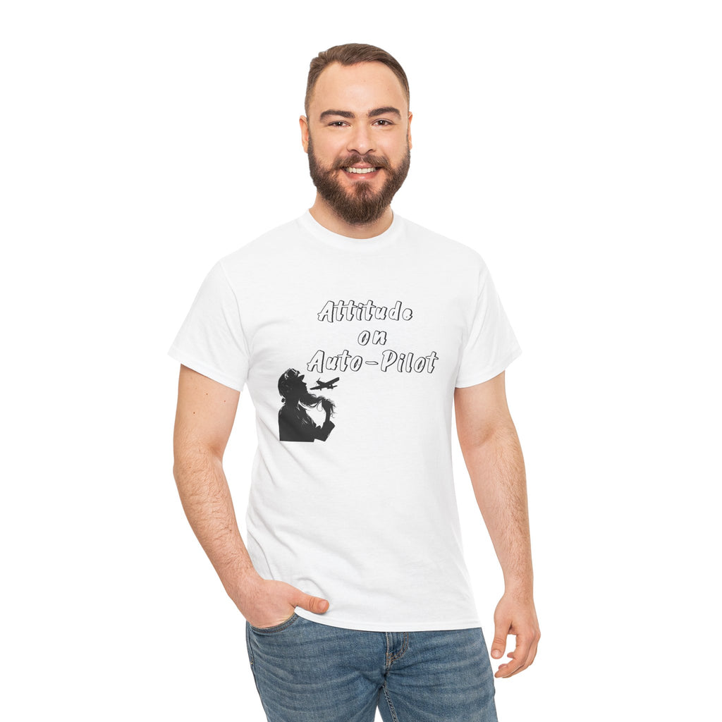 Attitude on Auto- pilot. T-shirt. aviation. gifts. pilots. flight attendant. jokes