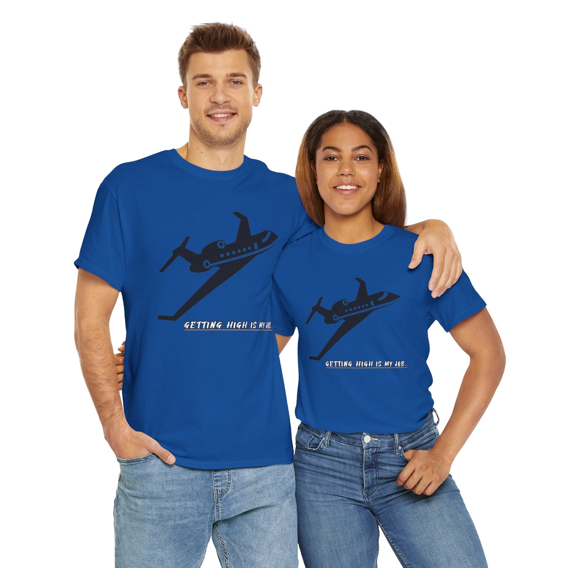 GETTING HIGH IS MY JOB. T-SHIRT. FUNNY. AVIATION. JOKES. PILOTS
