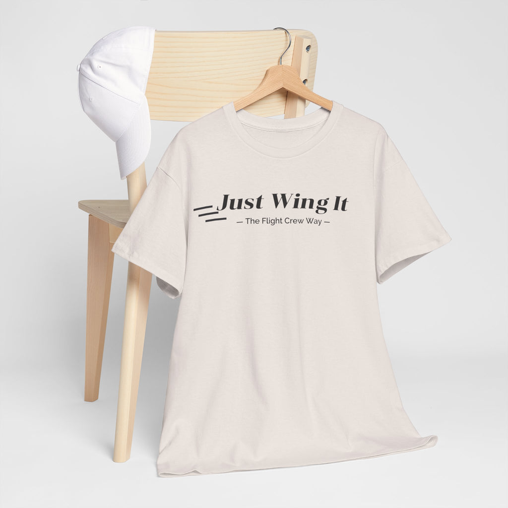 JUST WING IT. FLIGHT CREW. T-SHIRT. AVIATION. PILOTS. PLANES. GRAPHIC TEE