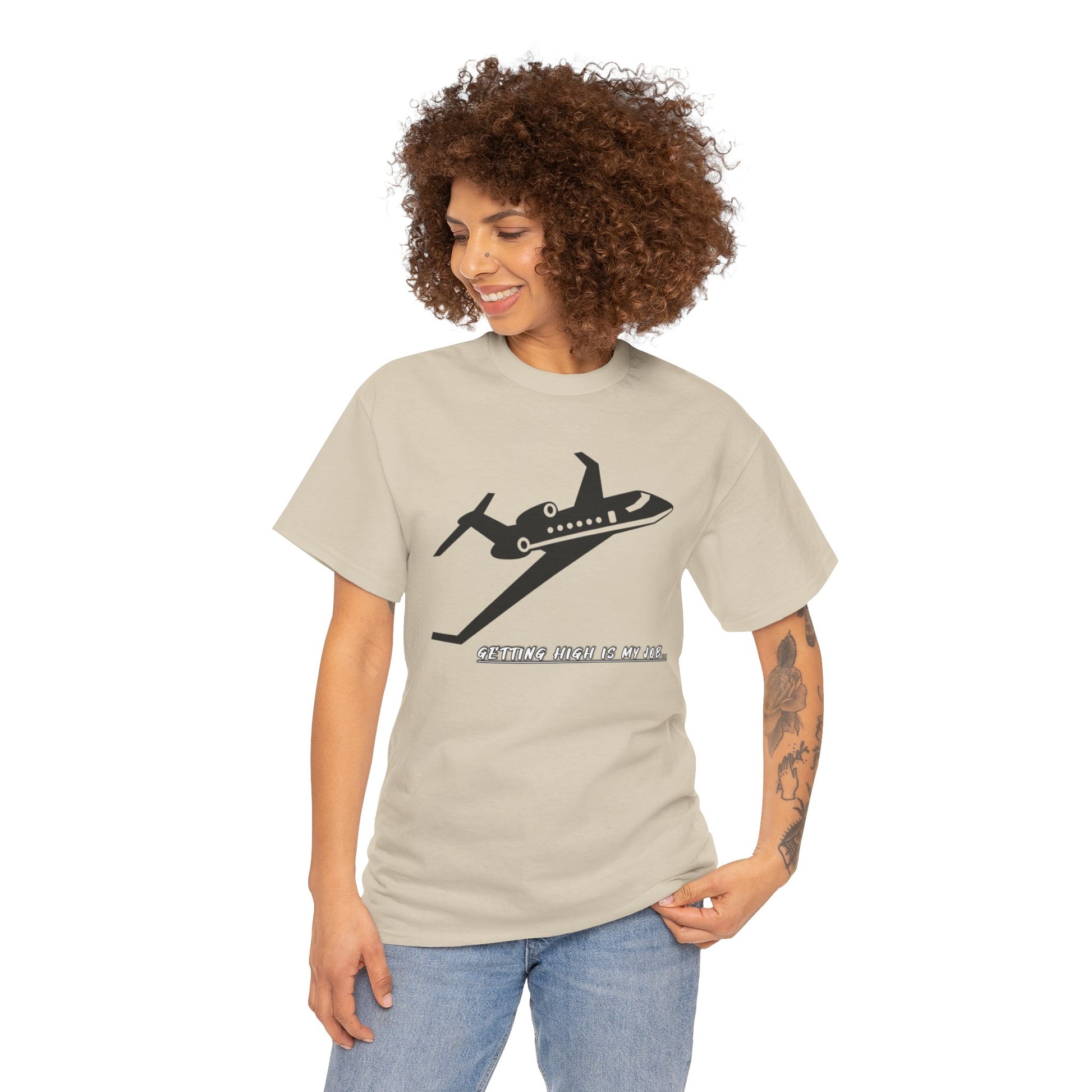GETTING HIGH IS MY JOB. T-SHIRT. FUNNY. AVIATION. JOKES. PILOTS