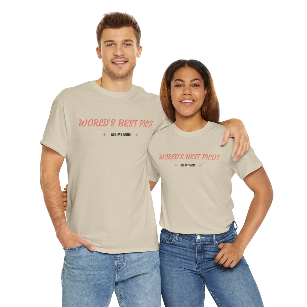 Worlds best Pilot. ask my mom. t-shirt. aviation. mothers. pilots. travel. graphic tee.