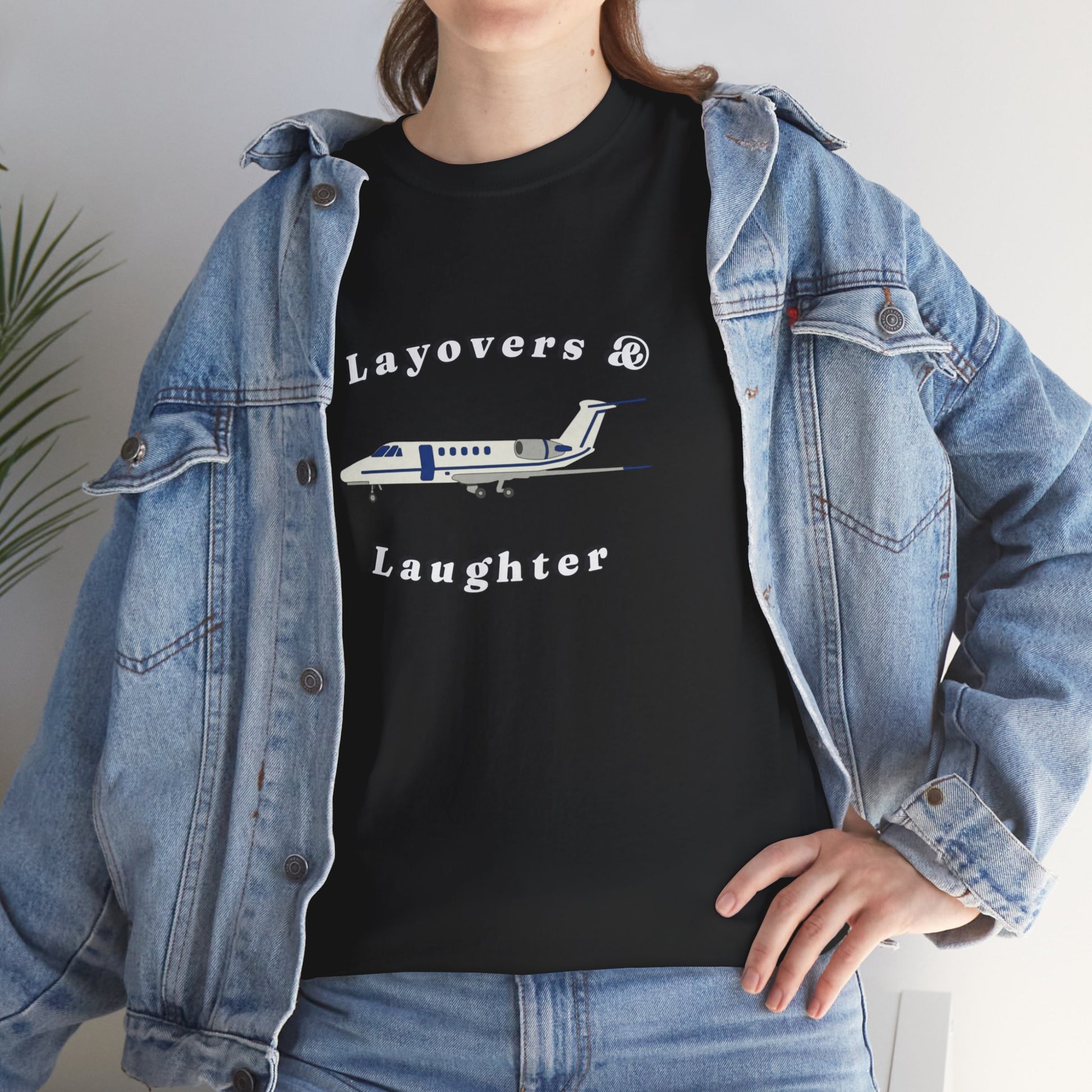 Layovers & Laughter. T-shirt. aviation. pilots. travel. shirt.